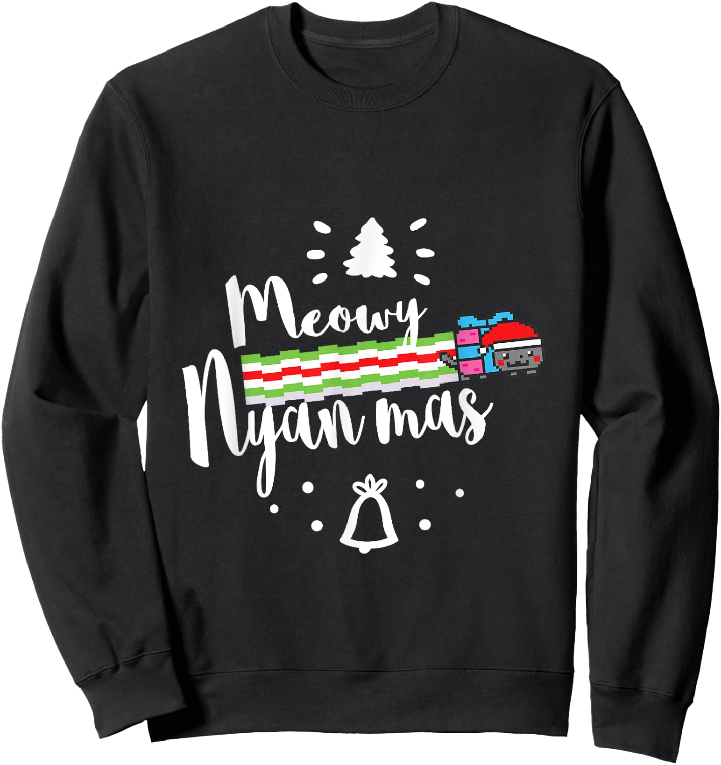 Meowy Nyan Mas - Christmas Nyan Cat Men Women Kids Sweatshirt - Sweatshirt | Black