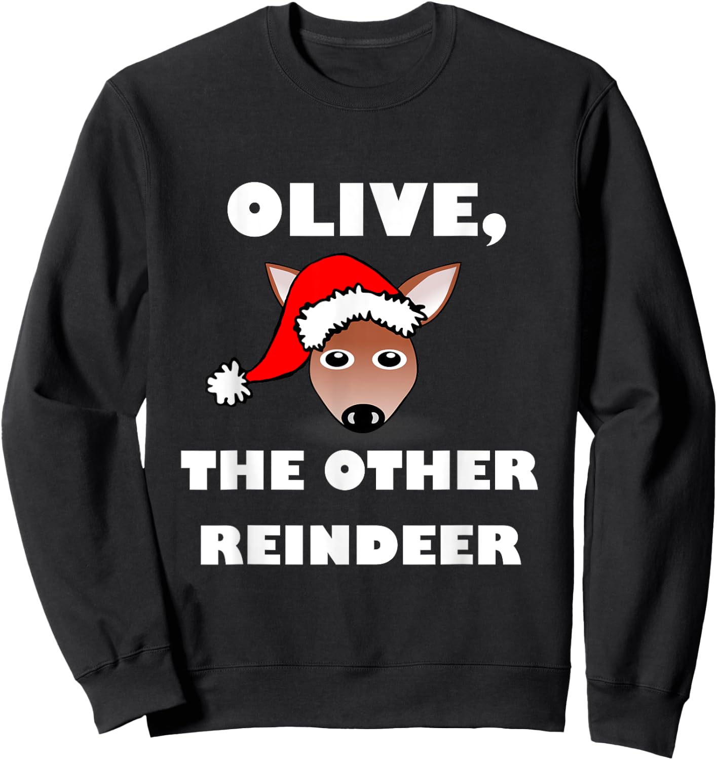 Funny All of the Other Reindeer Olive Christmas Sweatshirt - Sweatshirt | Black
