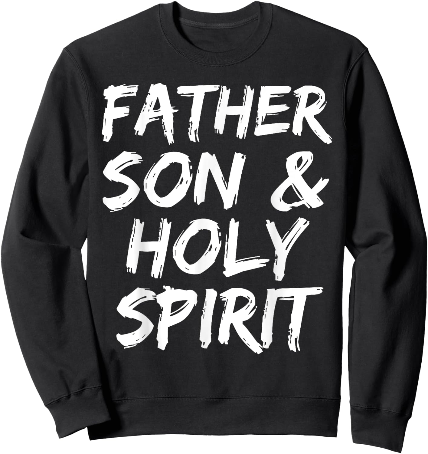 Christian Trinity Gift Father Son & Holy Spirit Sweatshirt - Sweatshirt | Black