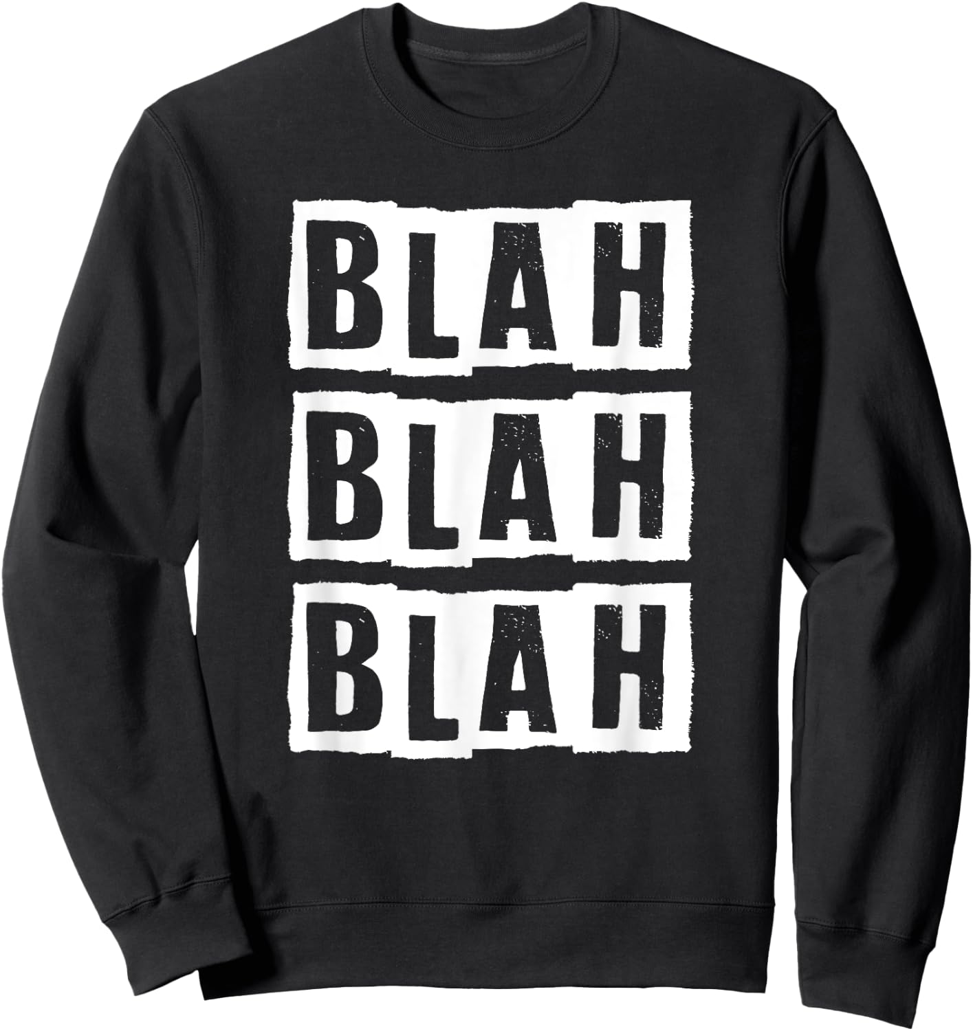 Blah Blah Blah Cynic Sweatshirt - Sweatshirt | Black