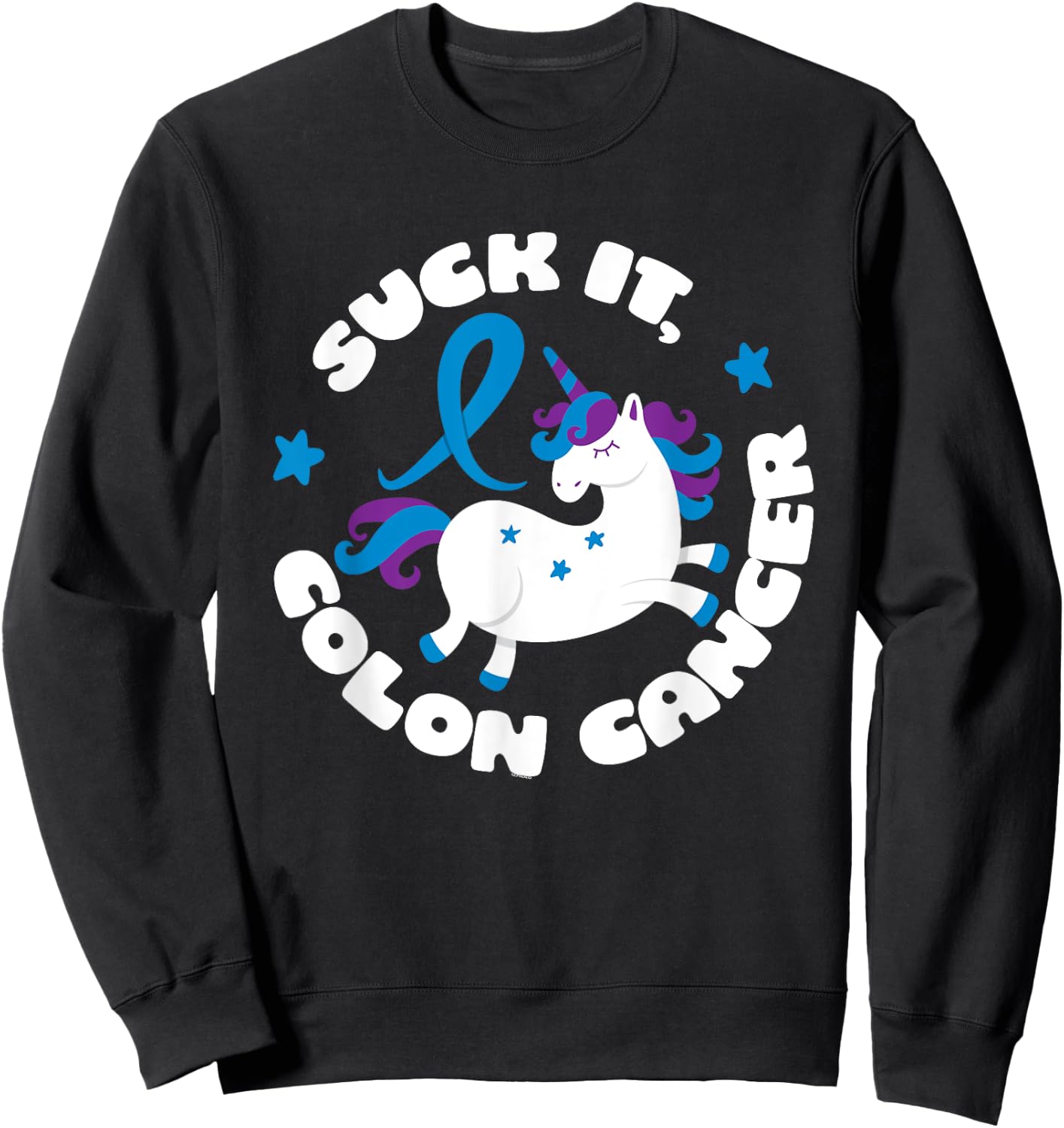 Colon Cancer Shirt | Suck It Colon Cancer Funny Unicorn Gift Sweatshirt - Sweatshirt | Black