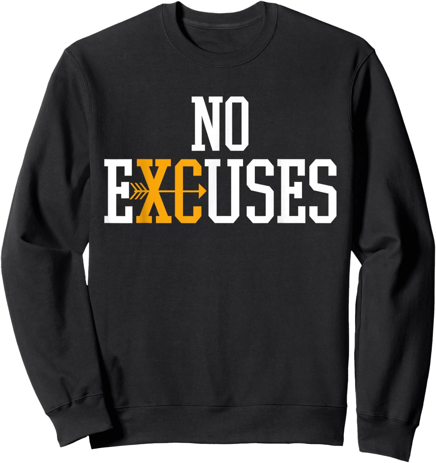 No Excuses Cross Country Track And Field Running Sweatshirt - Sweatshirt | Black