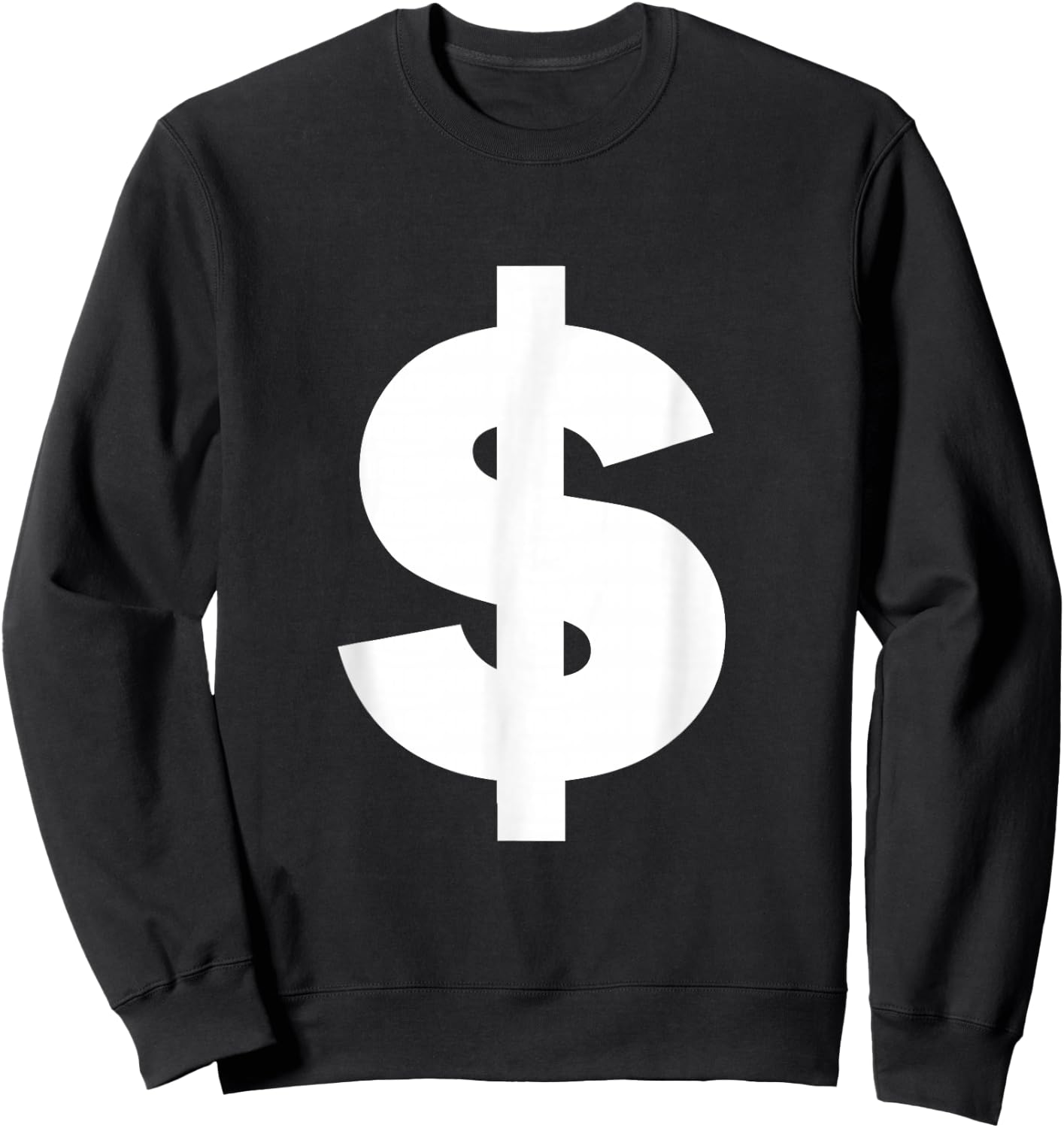 Dollar Sign Money cash dollars symbol shirt gift Sweatshirt - Sweatshirt | Black
