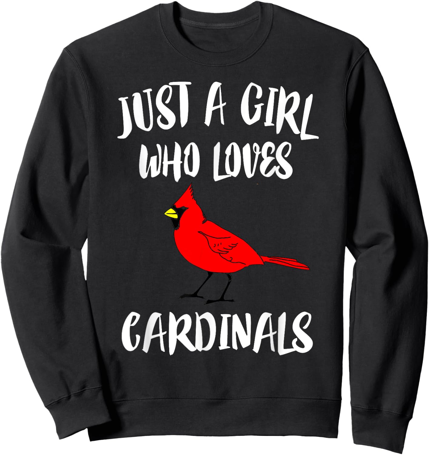 Just a Girl Who Loves Cardinals Bird Birding Gift Sweatshirt - Sweatshirt | Black