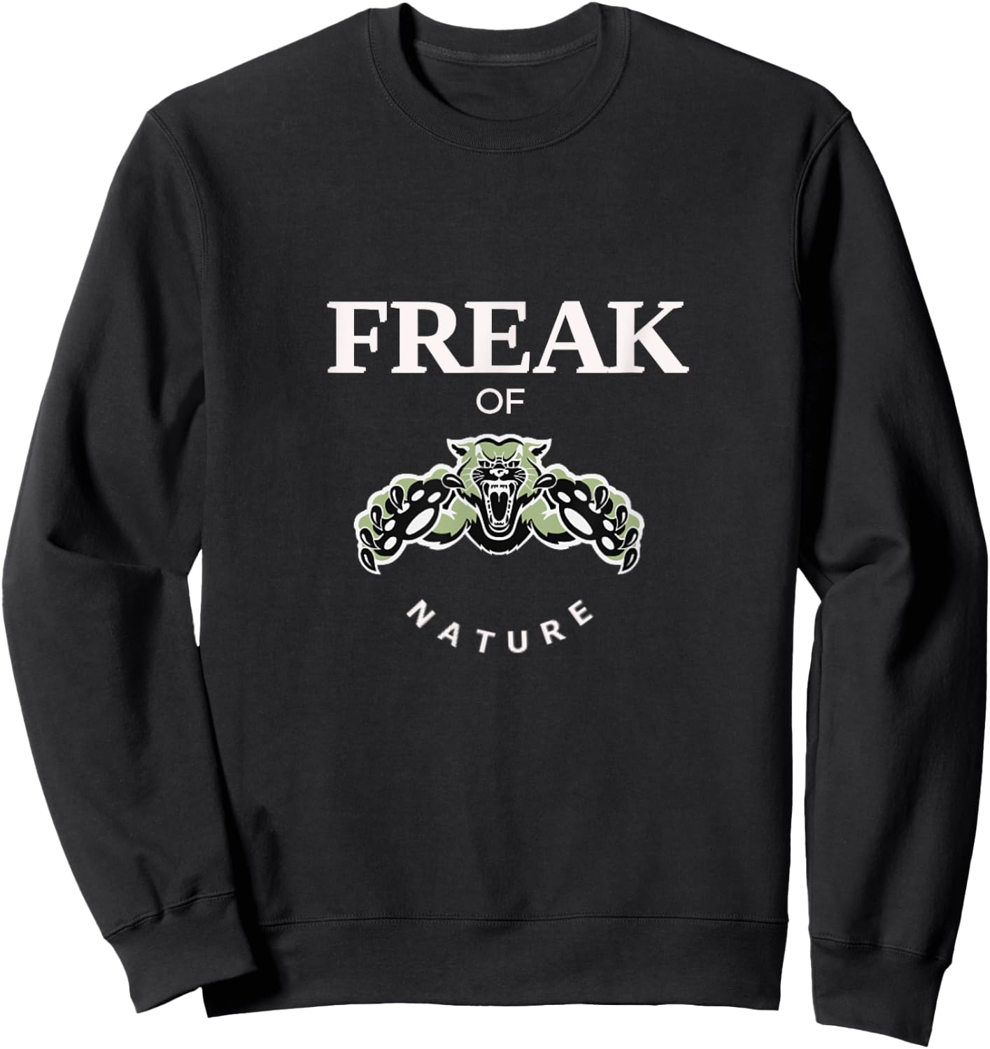 Freak Of Nature Attacking Tiger Motivational T Shirt Sweatshirt - Sweatshirt | Black