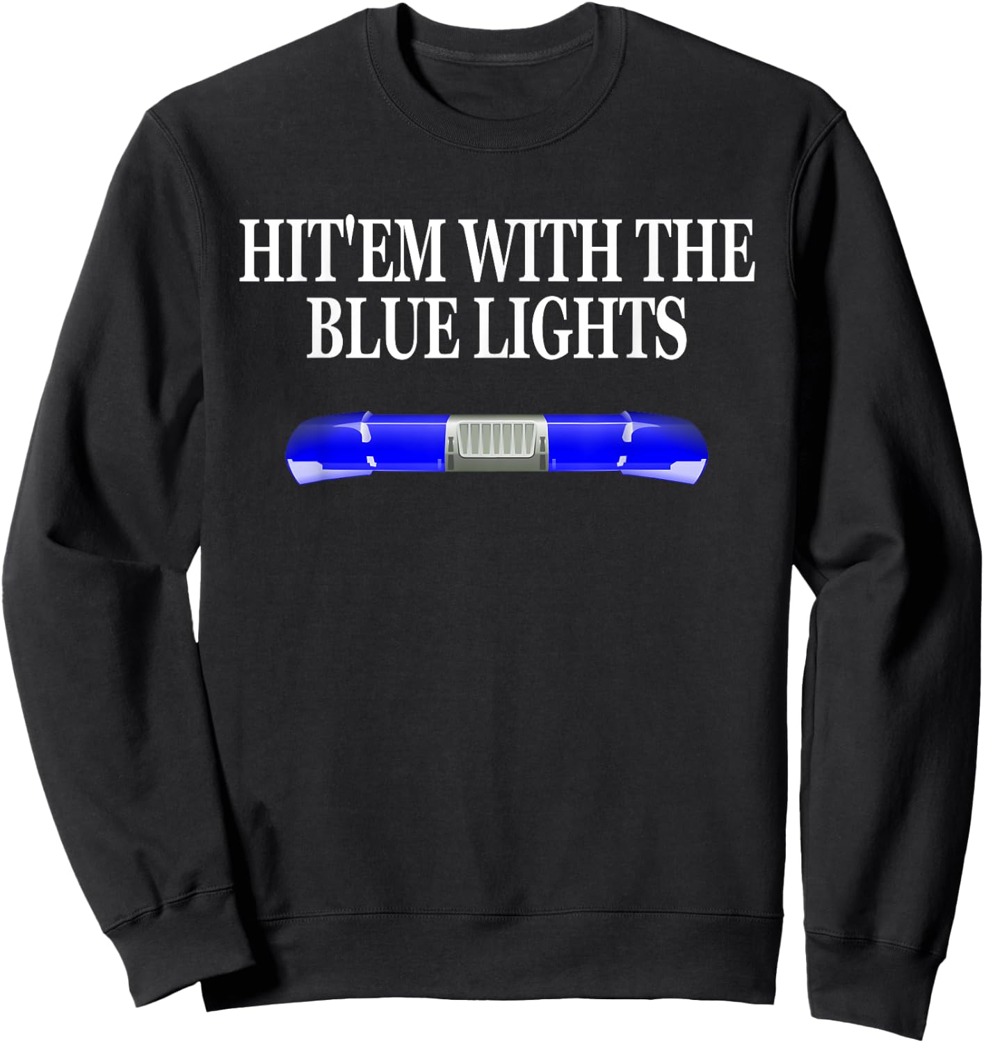 Funny Police Officer Blue Lights Women Sweatshirt - Sweatshirt | Black