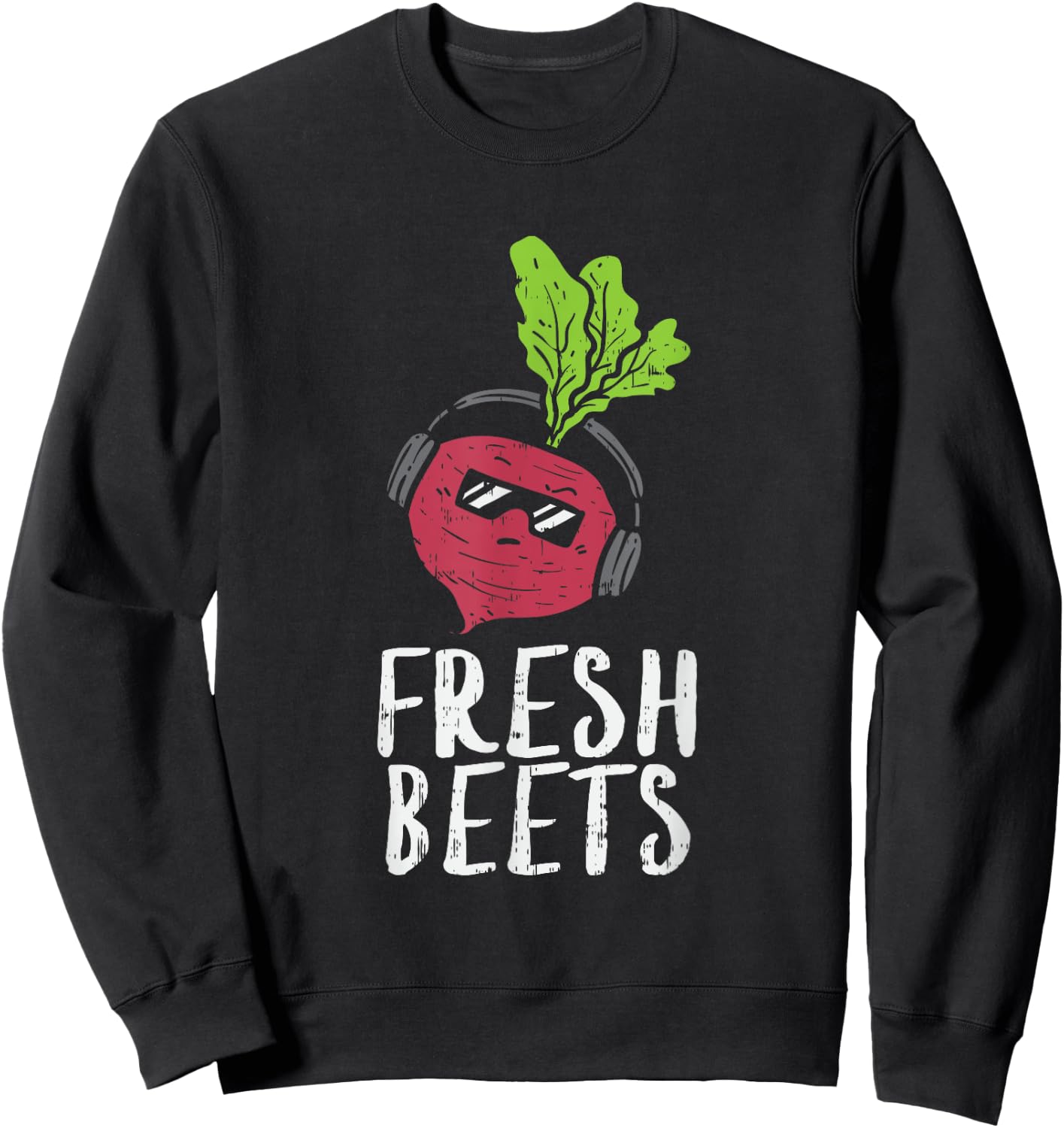 Funny Fresh Beets Vegetable Farmers Market Local Farm Food Sweatshirt - Sweatshirt | Black