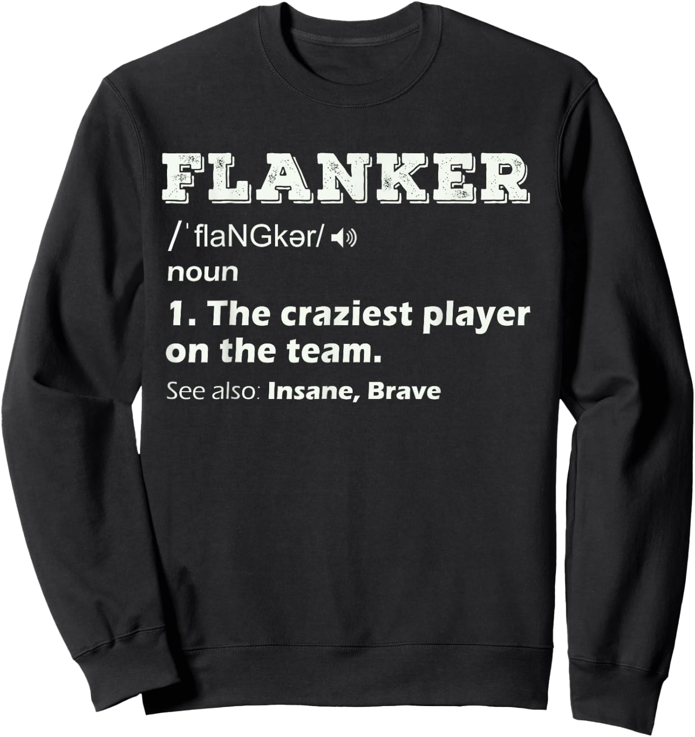 Flanker Position Rugby Player Football Wide Receiver Gifts Sweatshirt - Sweatshirt | Black