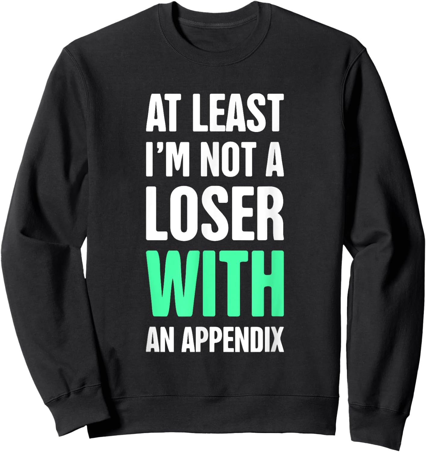 Funny Appendix Sweatshirt - Sweatshirt | Black
