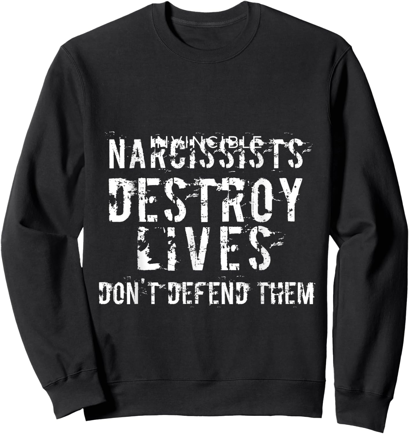 Domestic Violence Awareness Shirt For Survivors - Narcissist Sweatshirt - Sweatshirt | Black