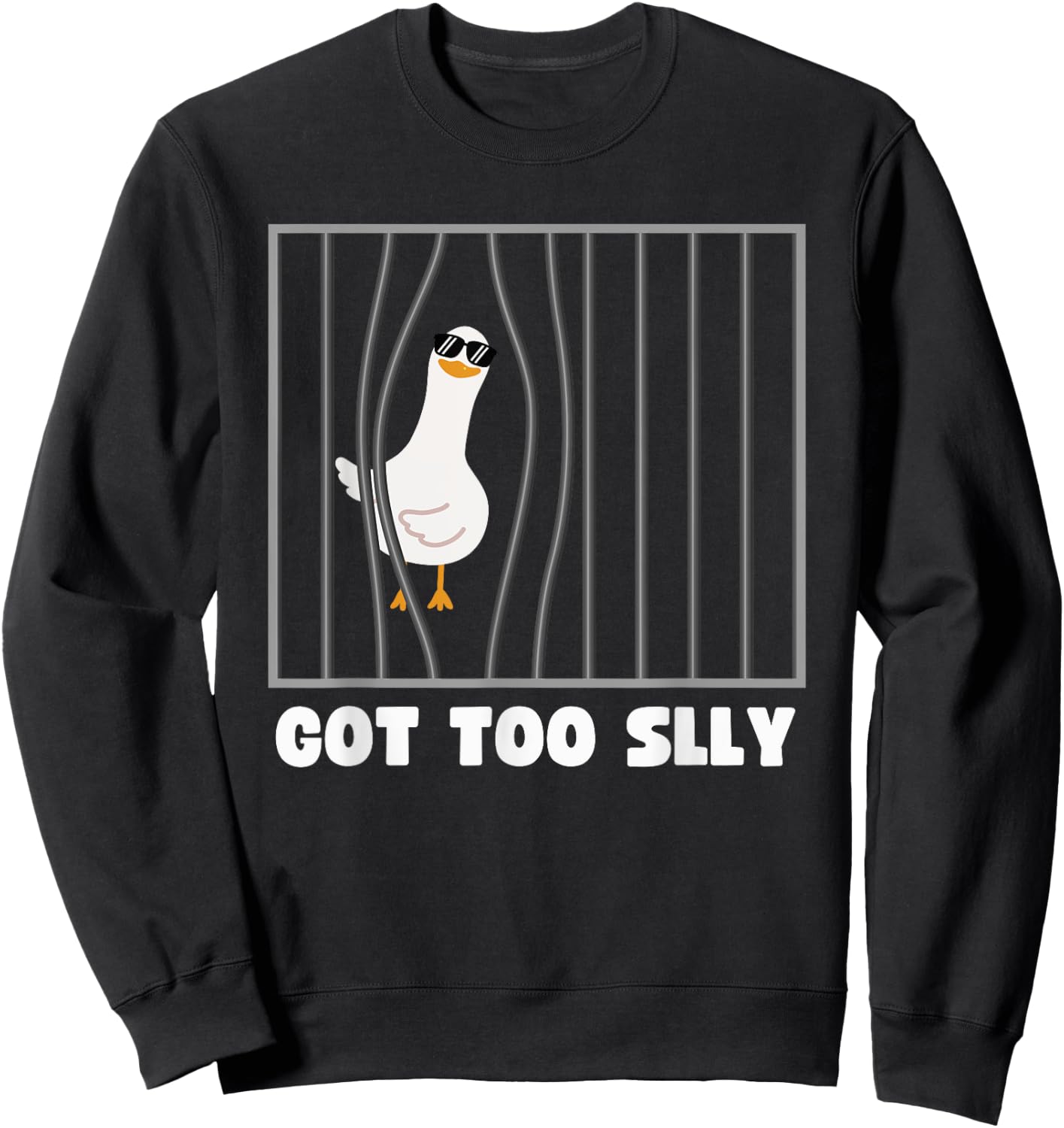 Got Too Silly Goose , Silly Goose Meme Funny Bird Sweatshirt - Sweatshirt | Black