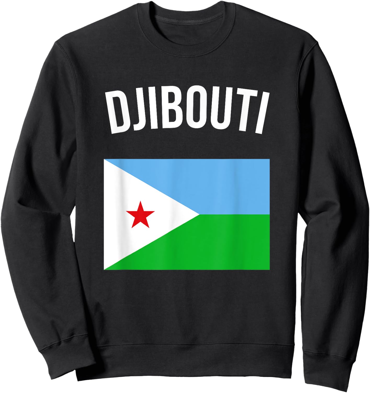 Djibouti Djiboutian Flag & Vacation Gift Sweatshirt - Sweatshirt | Black