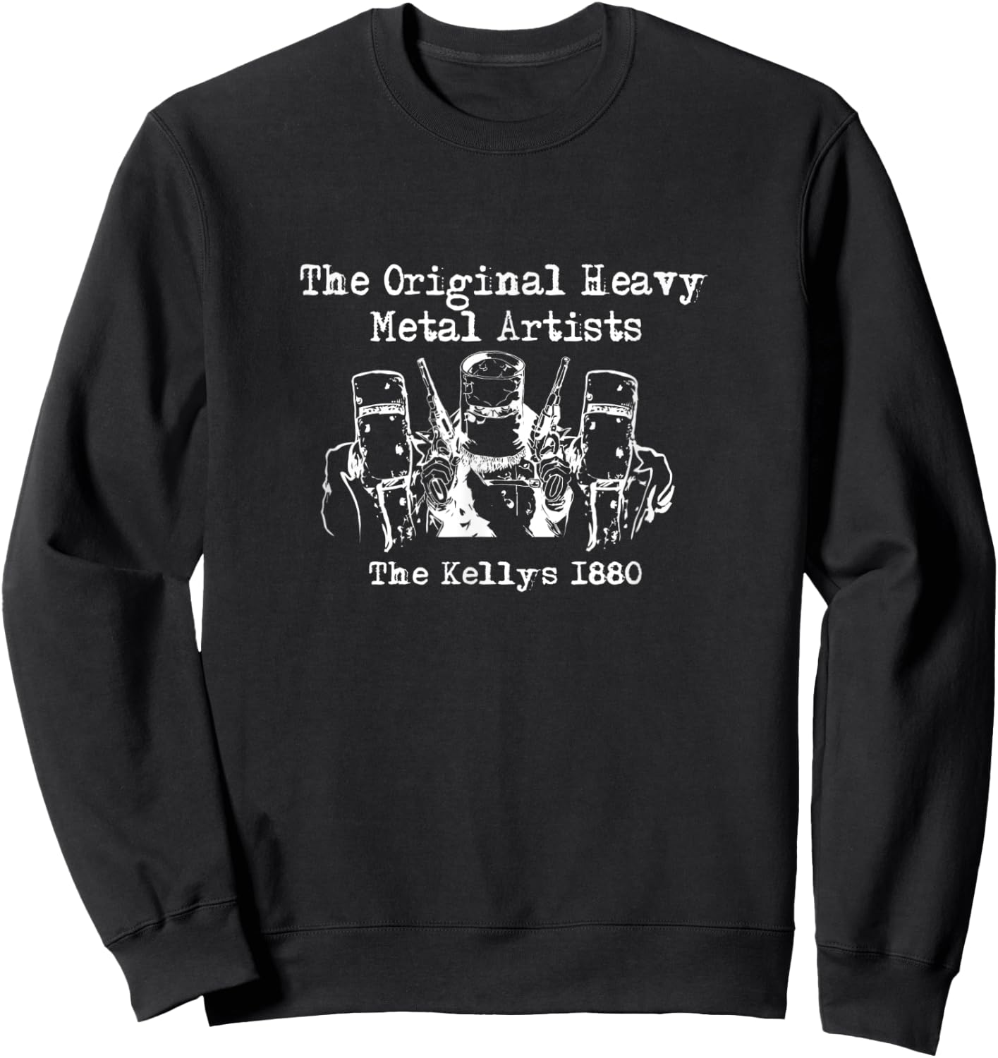 Ned Kelly Original Heavy Metal Artists Sweatshirt - Sweatshirt | Black