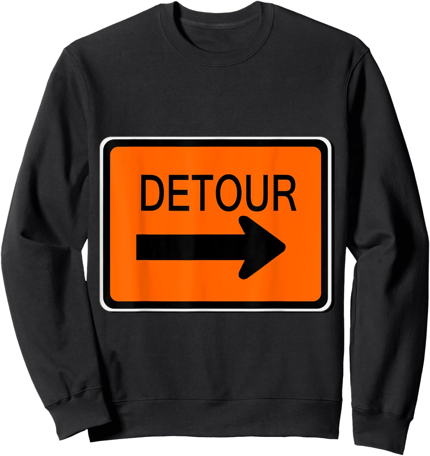 Detour Sign Simple Easy Halloween Costume Sweatshirt - Sweatshirt | Black