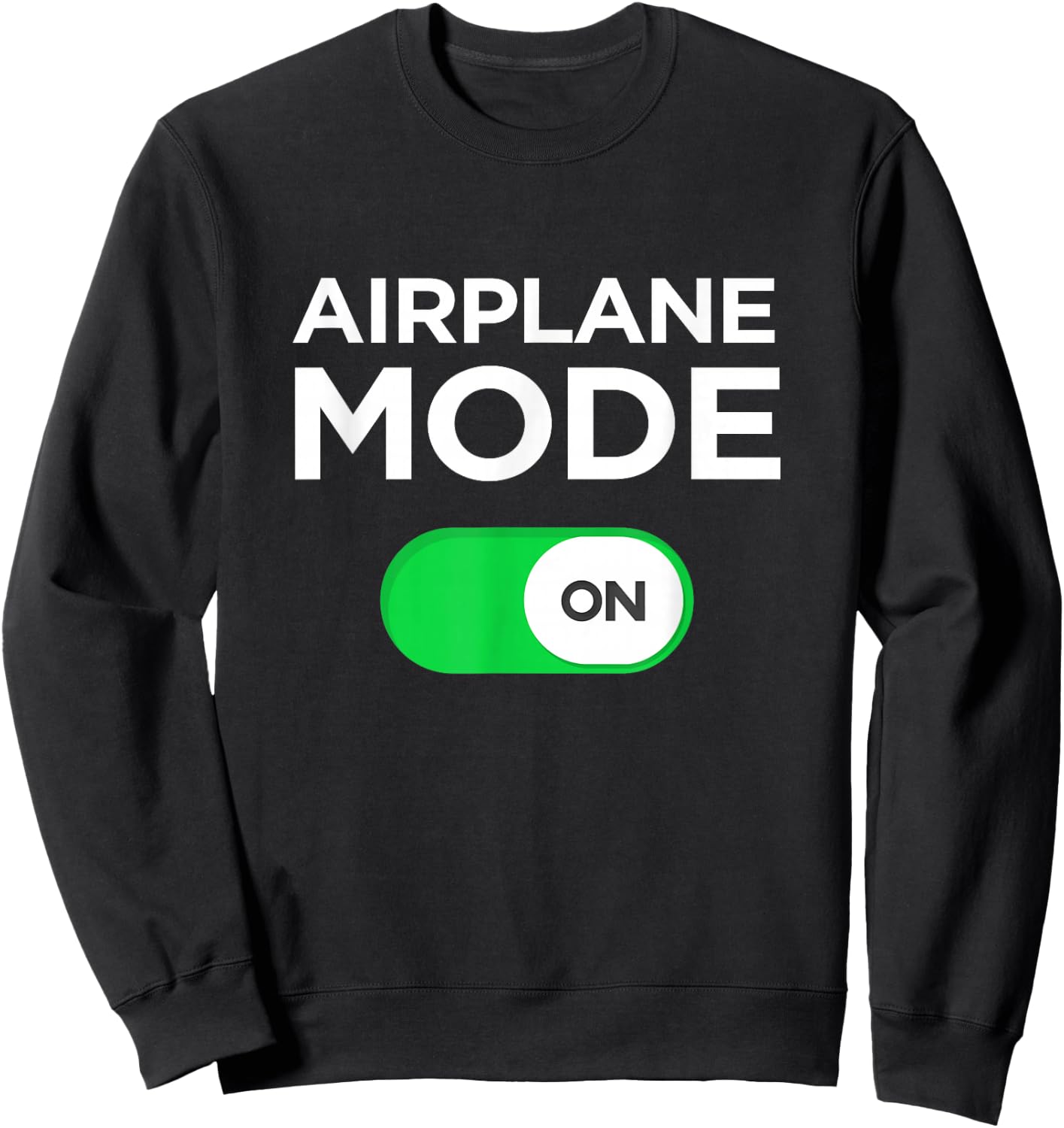 Airplane Mode on Fun Vacation Summer t Shirt Men Women Kids Sweatshirt - Sweatshirt | Black