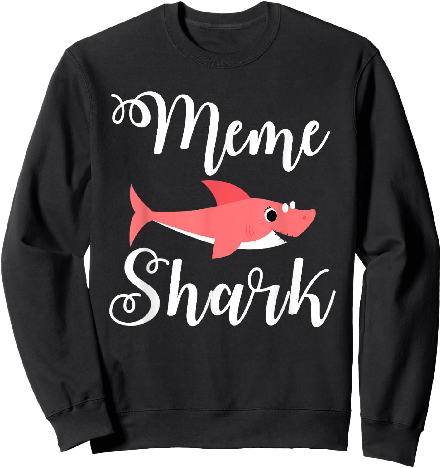 MeMe Shark Funny French Canadian Grandma Novelty Sweatshirt - Sweatshirt | Black