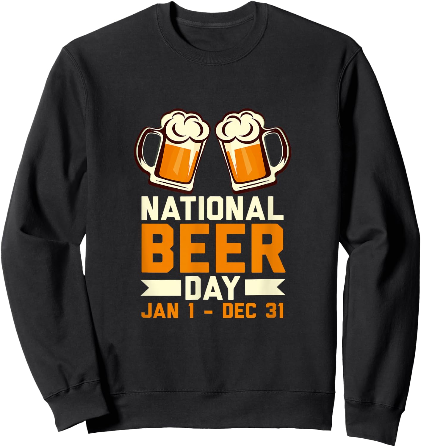 Funny National Beer Day Craft Beer Lover Day Drinking Gift Sweatshirt - Sweatshirt | Black