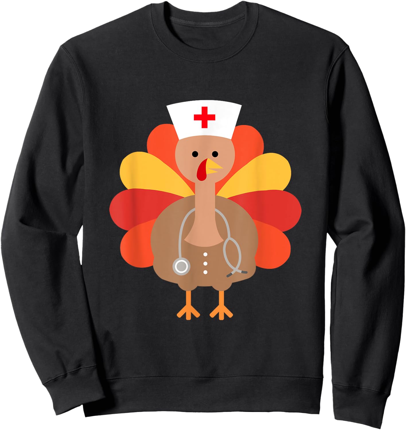 Thanksgiving for Nurses : Funny Turkey Sweatshirt - Sweatshirt | Black
