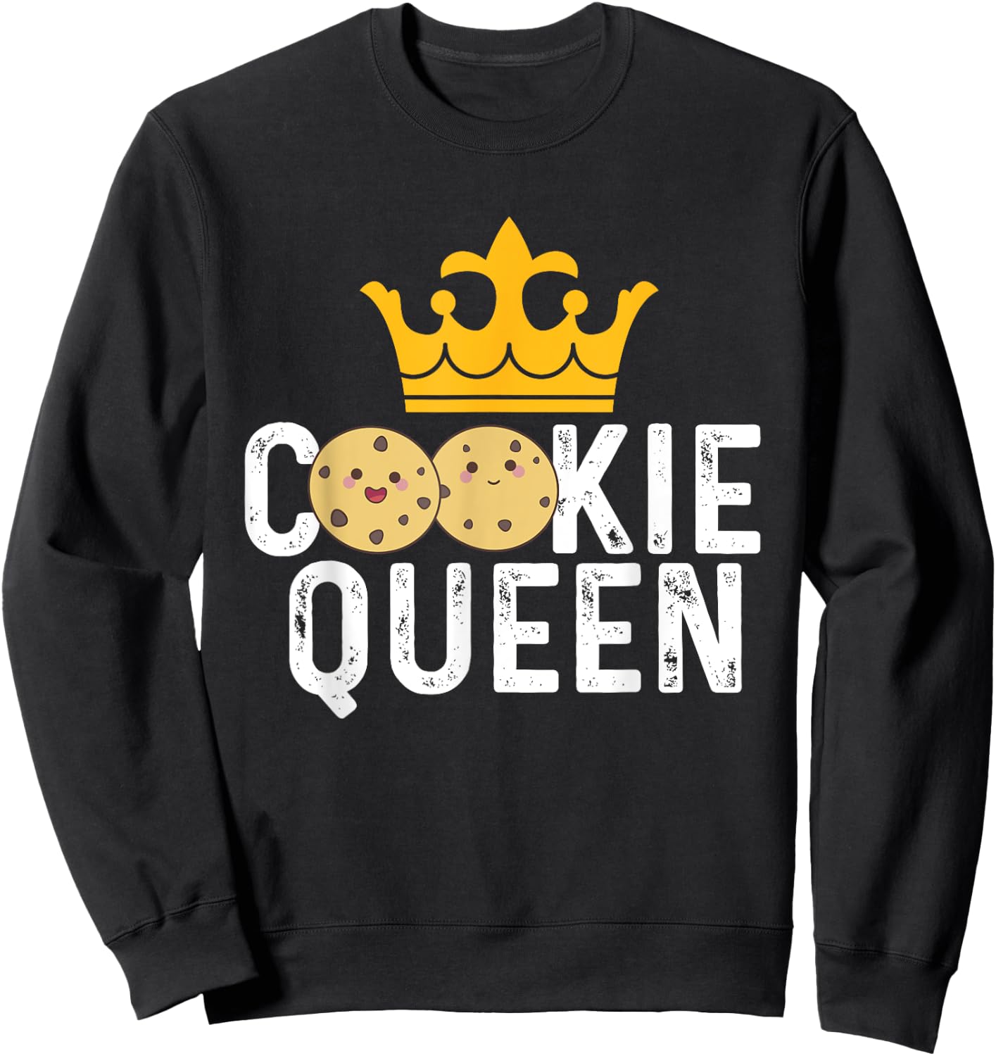 Cookie Queen - Cookie Lover Gift Cookie Baker Cookie Gift Sweatshirt - Sweatshirt | Black
