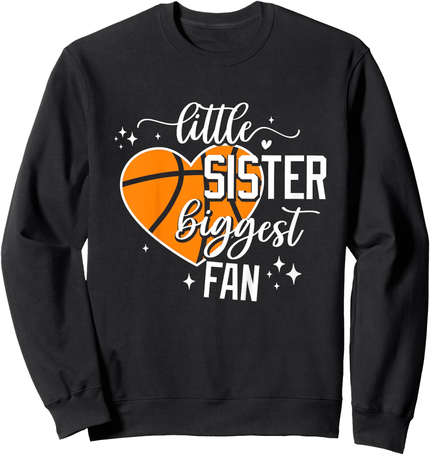 Basketball Little Sister Biggest Fan Cute Basketball Sister Sweatshirt - Sweatshirt | Black