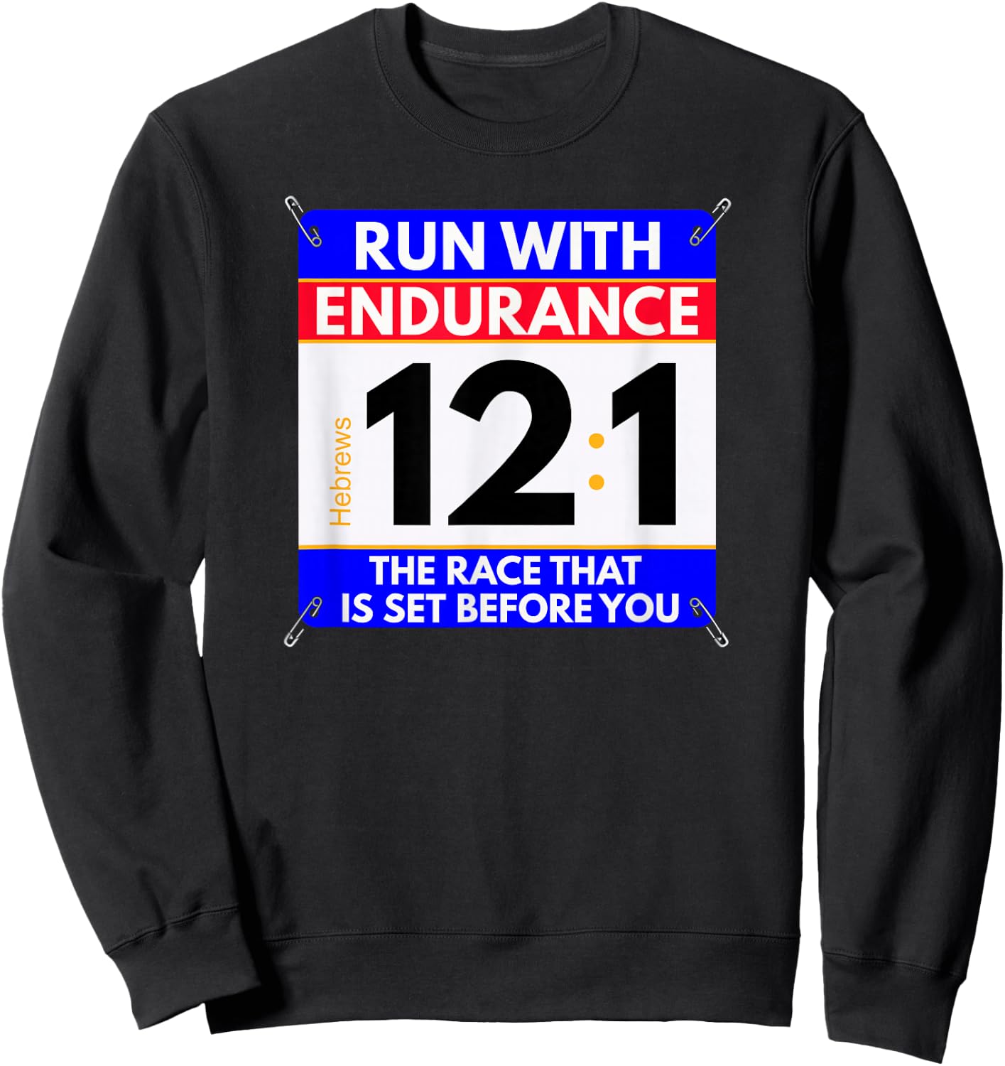 Fun Christian Bible Verse - Run The Race of Life Runners Sweatshirt - Sweatshirt | Black