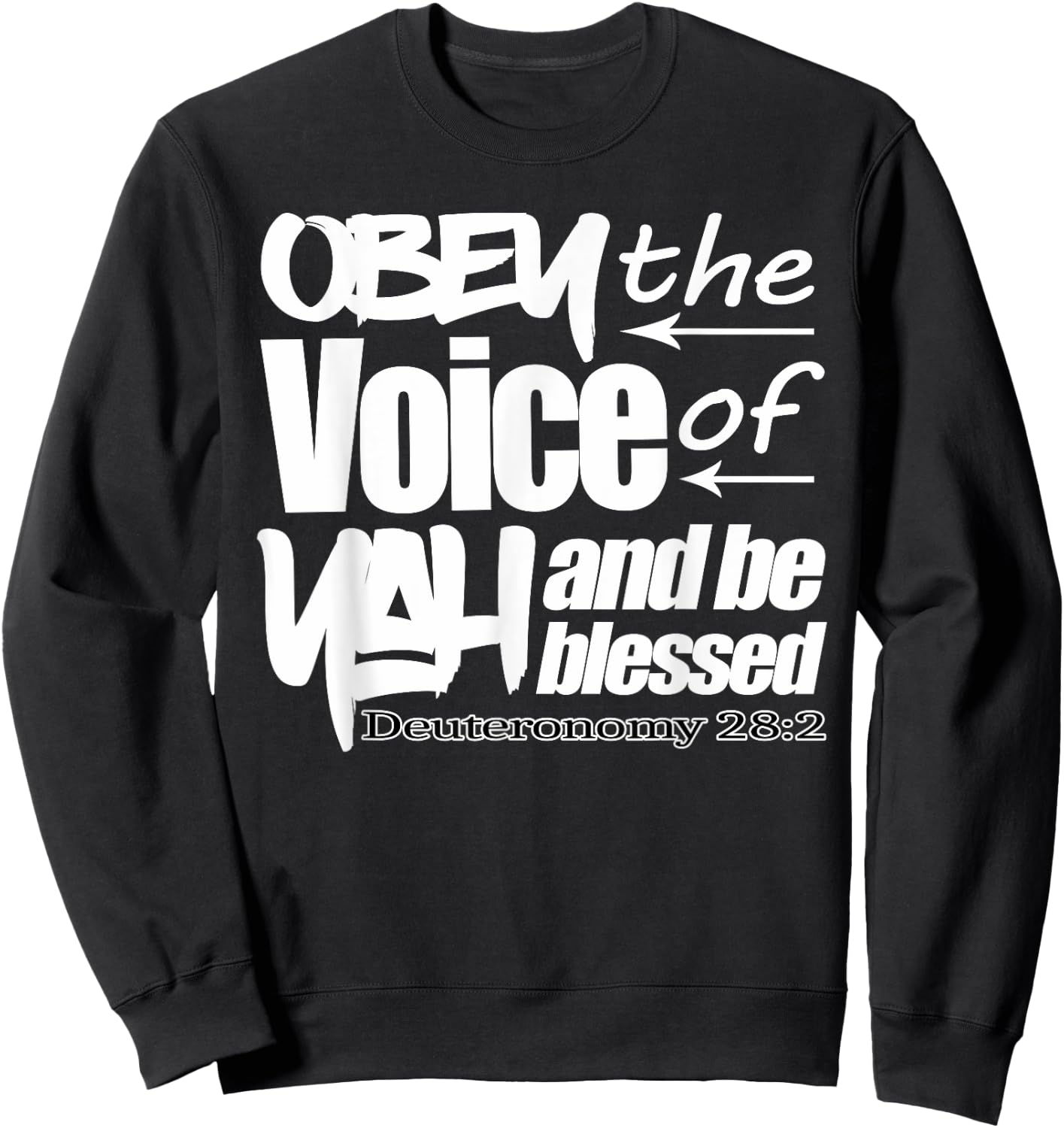 Hebrew Israelite Tribe Judah Torah Deut 28 Obey Yah Sweatshirt - Sweatshirt | Black