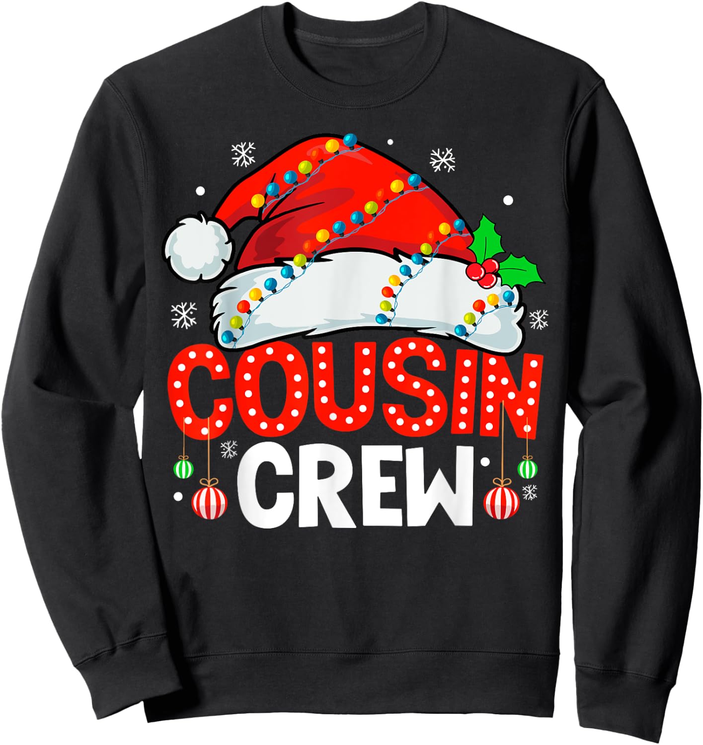 Cousin Crew Christmas Xmas Lights Family Matching Santa Hat Sweatshirt - Sweatshirt | Black