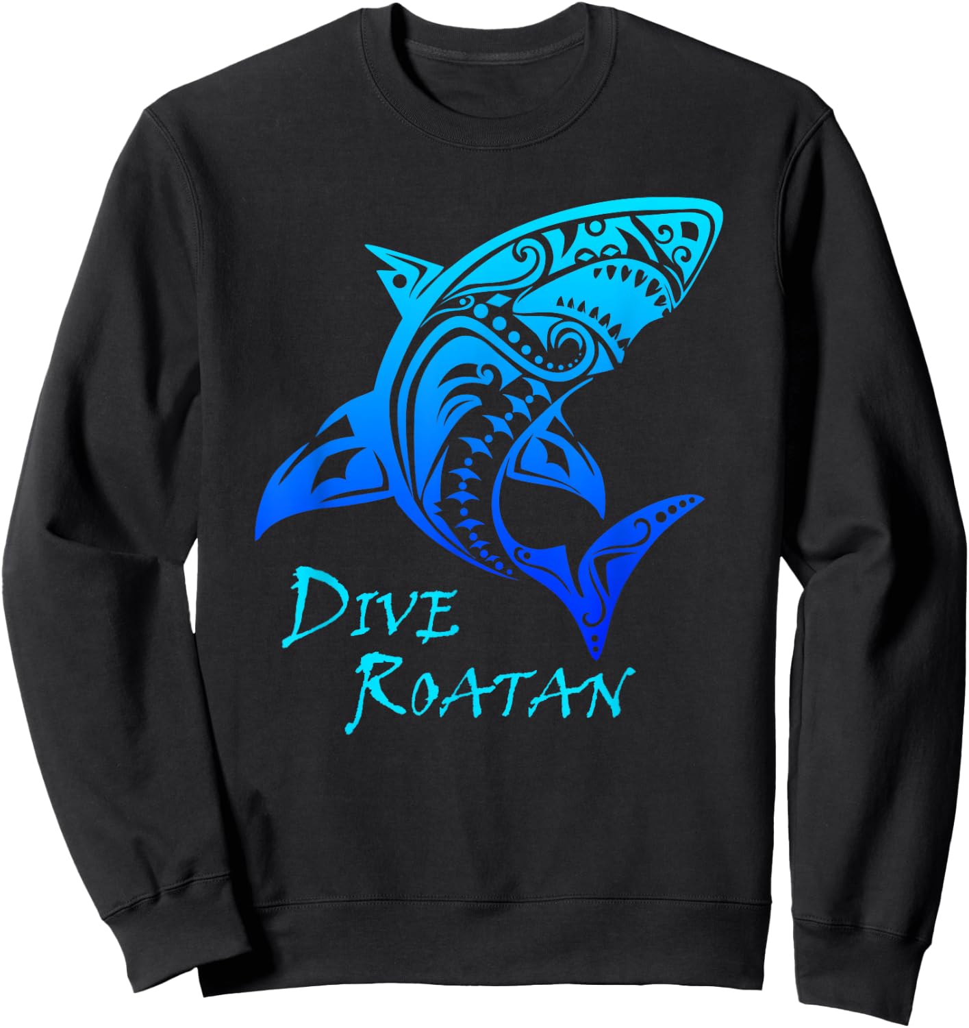Dive Roatan, Honduras Vintage Tribal Shark Vacation Gift Sweatshirt - Sweatshirt | Black