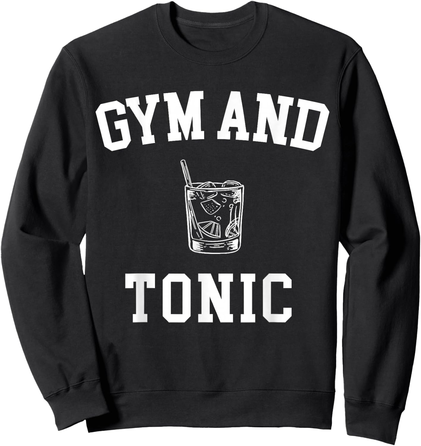 Gym And Tonic Sweatshirt - Sweatshirt | Black