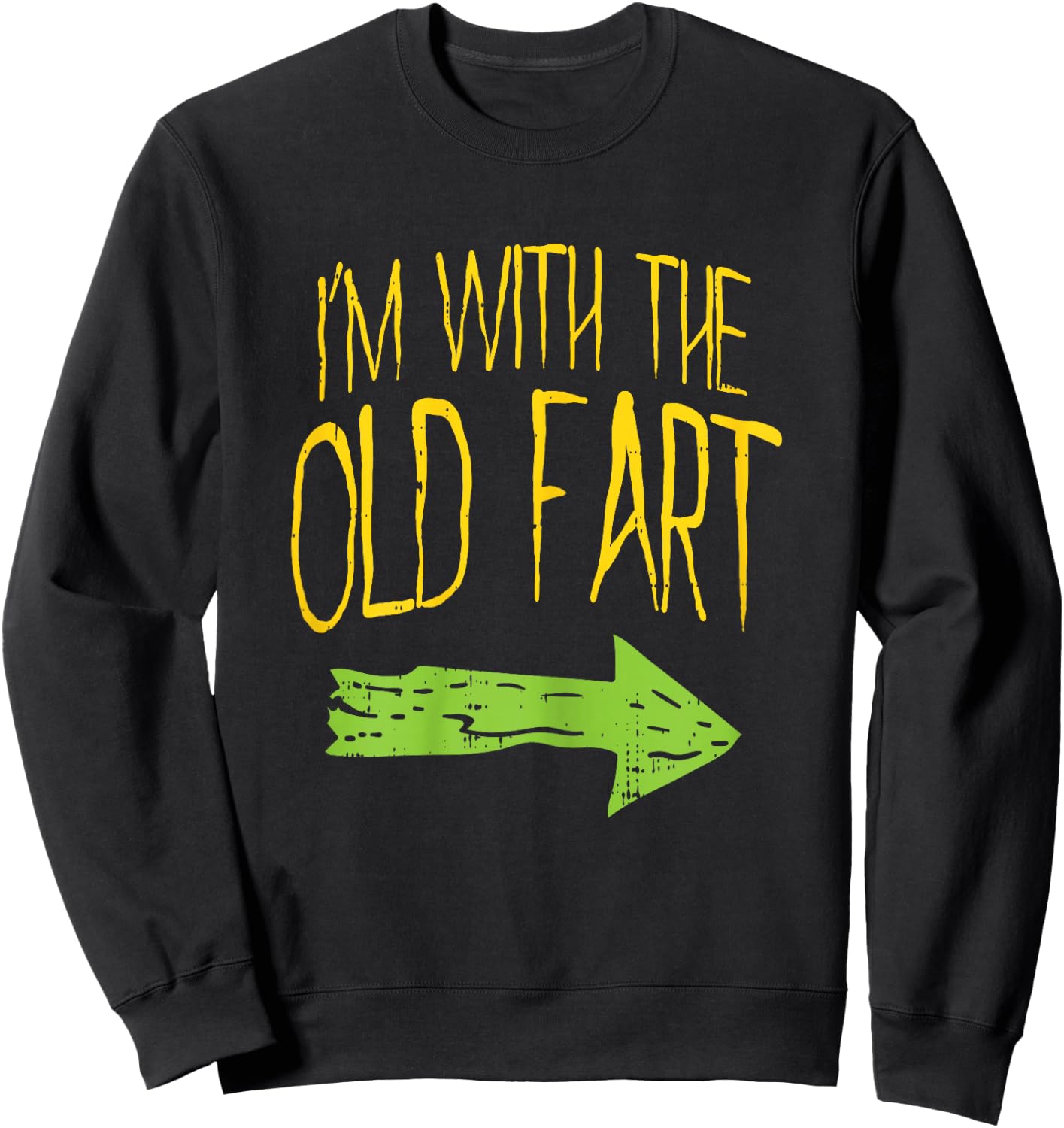 Im With The Old Fart Fun Matching Couples Halloween Costume Sweatshirt - Sweatshirt | Black