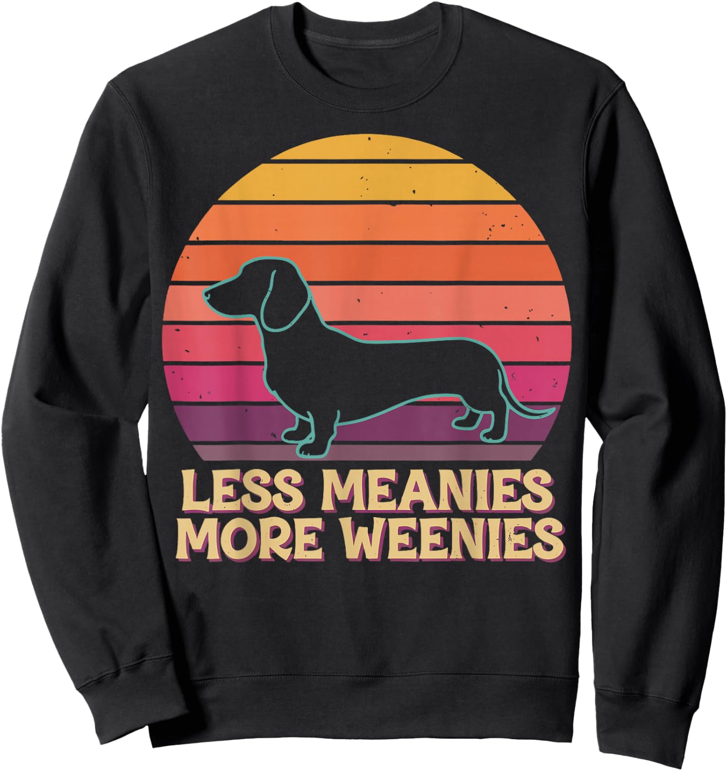 Less Meanies More Weenies Sweatshirt - Sweatshirt | Black