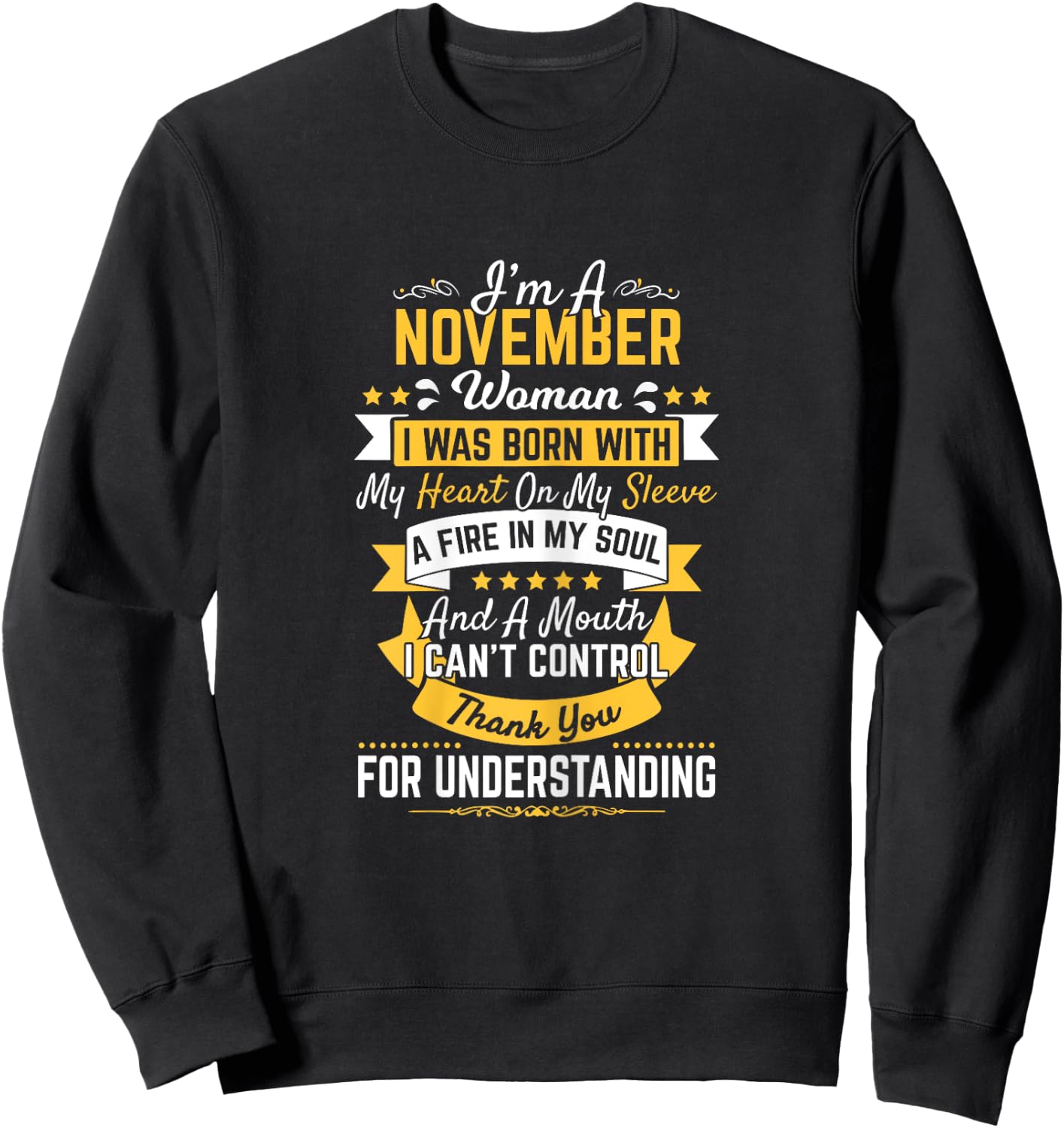 November Birthday Woman Strong Smart Loud Gift Sweatshirt - Sweatshirt | Black