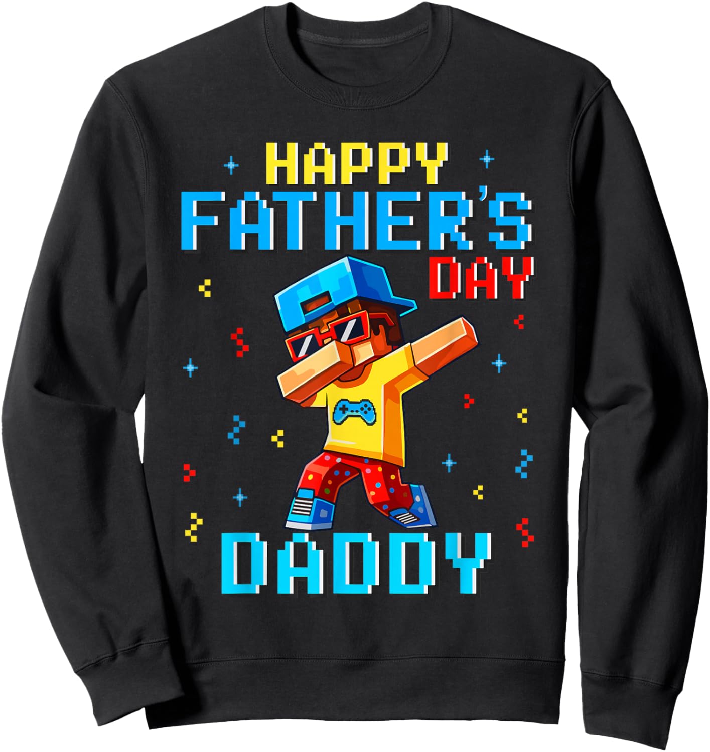 Happy Father's Day Daddy Pixel Gamer Boys Kids Father's Day Sweatshirt - Sweatshirt | Black