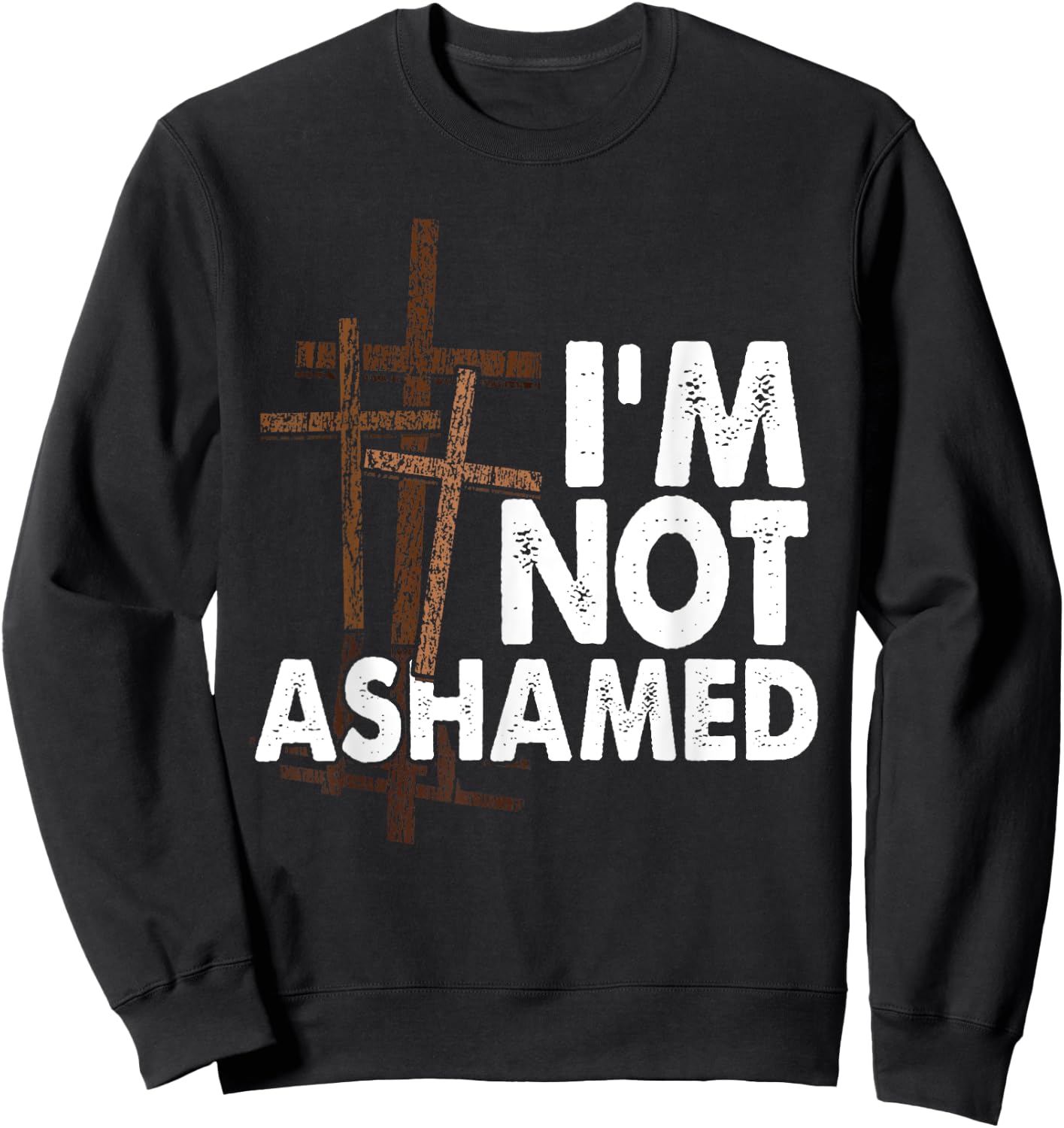 I'm Not Ashamed Shirt with Crosses Graphic- Distressed Print Sweatshirt - Sweatshirt | Black