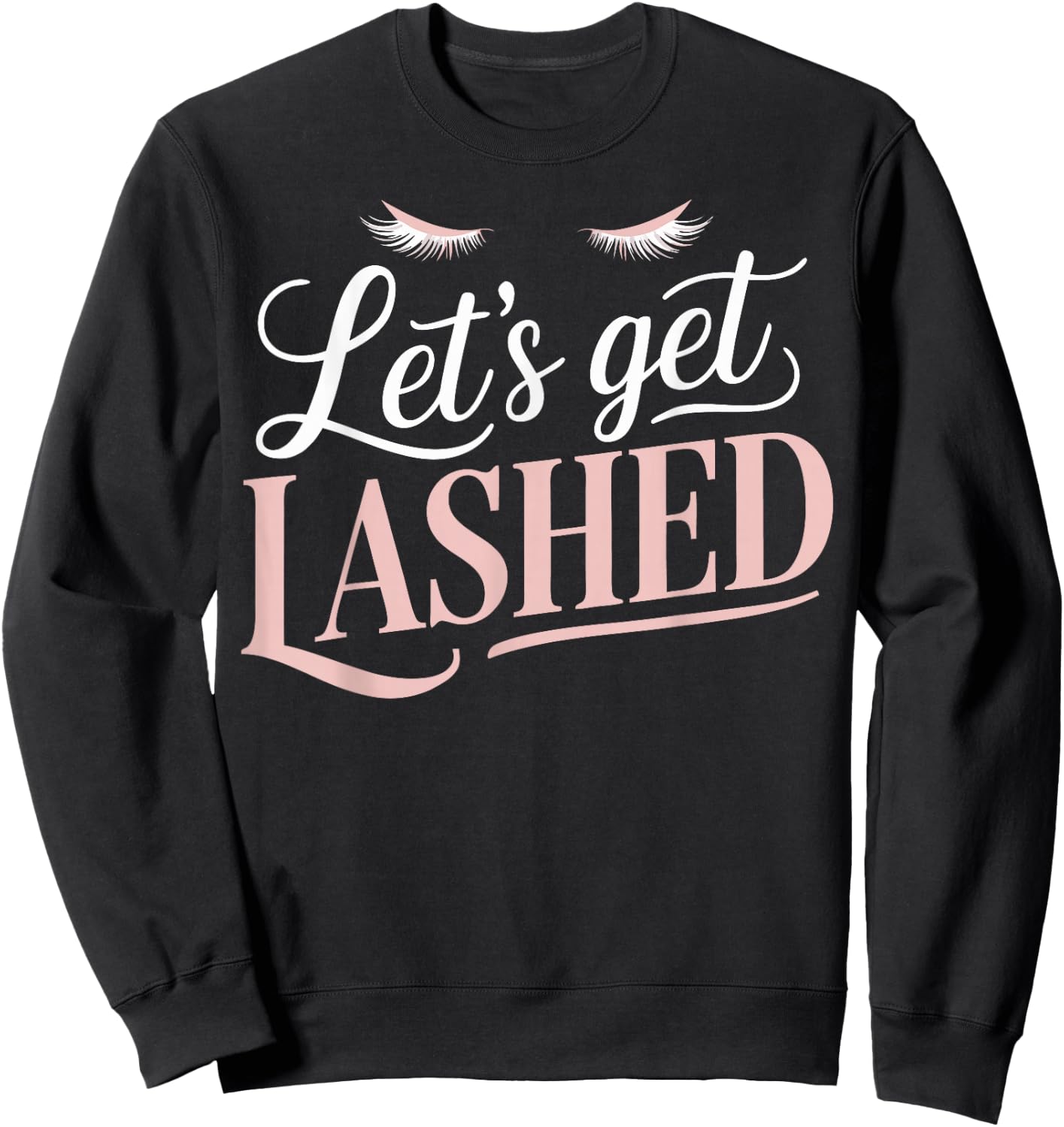 Lash Technician Eyelash Artist Licensed Lash Tech Sweatshirt - Sweatshirt | Black