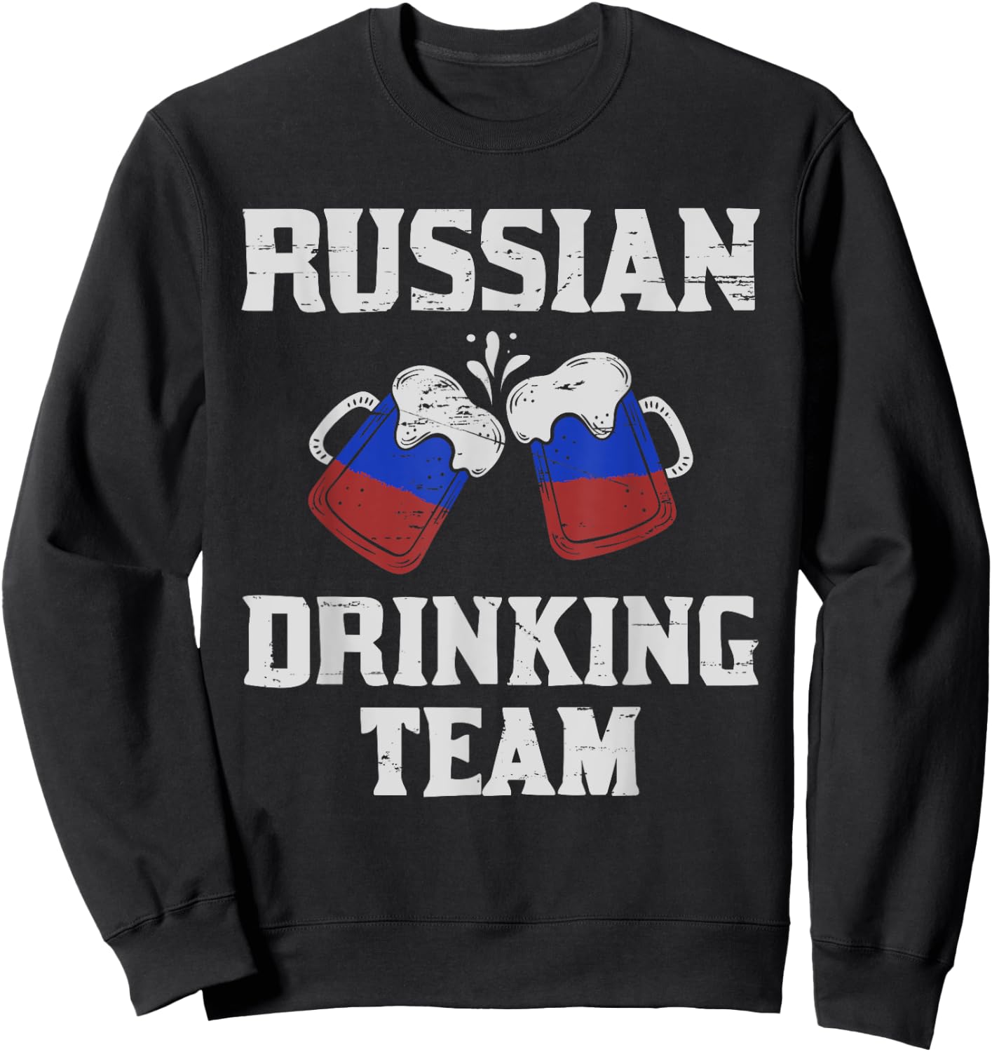 Russia Drinking Team design Russian Flag Country Beer Funny Sweatshirt - Sweatshirt | Black