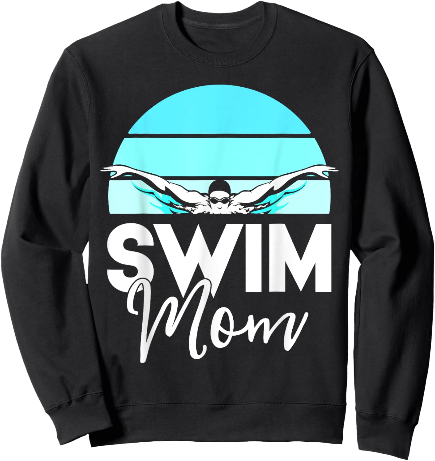 Swim Team Shirt Mom Mother School Swimming Meet Swimmer Sweatshirt - Sweatshirt | Black
