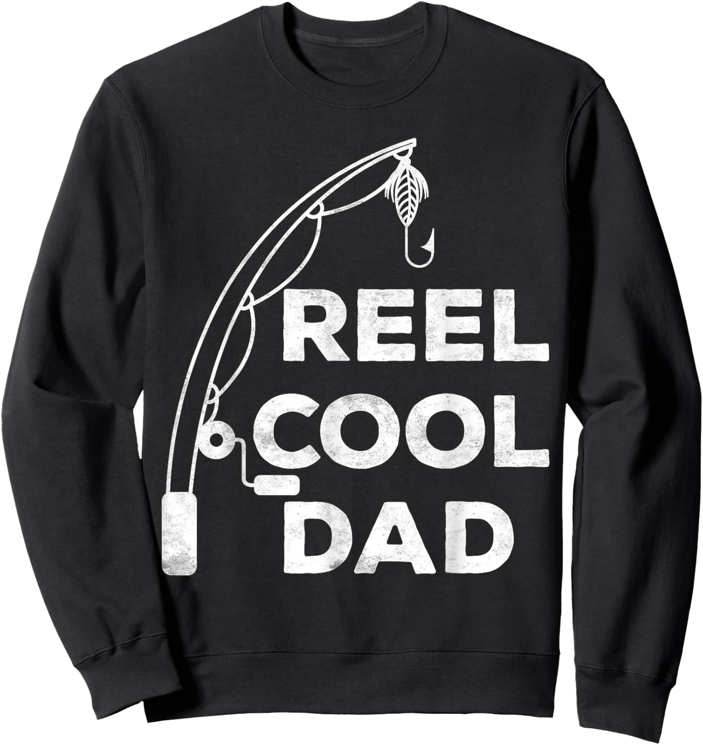 Reel Cool Dad Shirt Men Fisherman Fathers Day Sweatshirt - Sweatshirt | Black