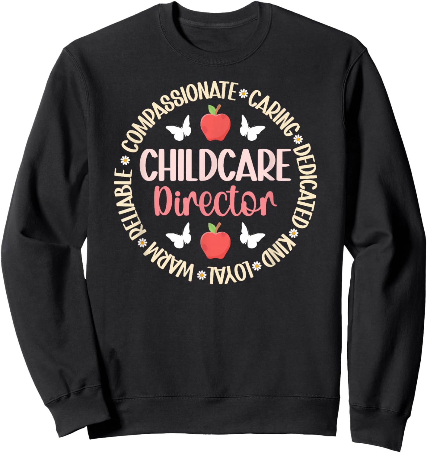 Childcare Director Appreciation Circle Child Care Director Sweatshirt - Sweatshirt | Black