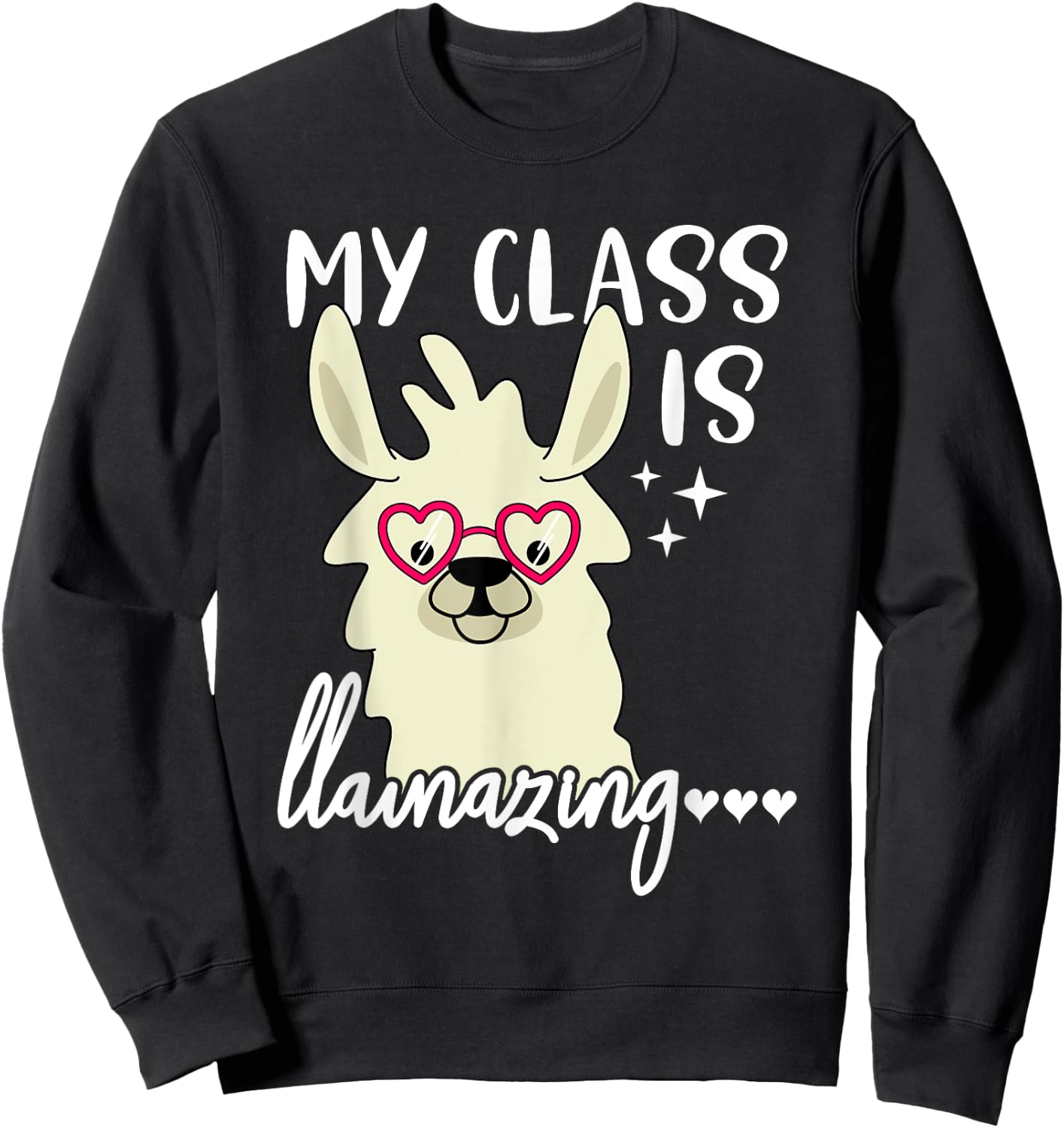 Funny Teacher Llama Drama My Class is Llamazing Women Kids Sweatshirt - Sweatshirt | Black