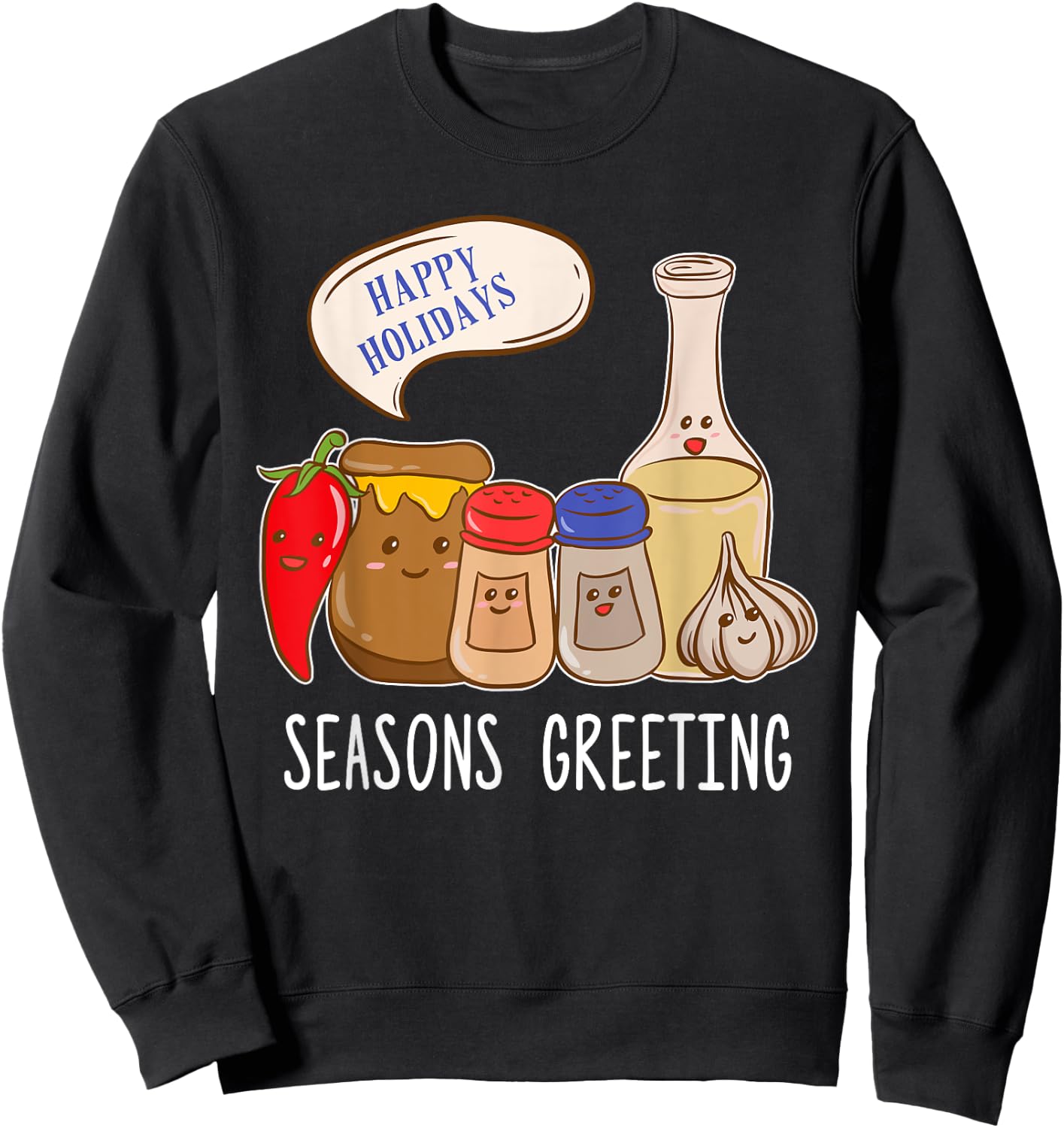 Seasons Greetings Funny Christmas Humor Holiday Food Pun Sweatshirt - Sweatshirt | Black