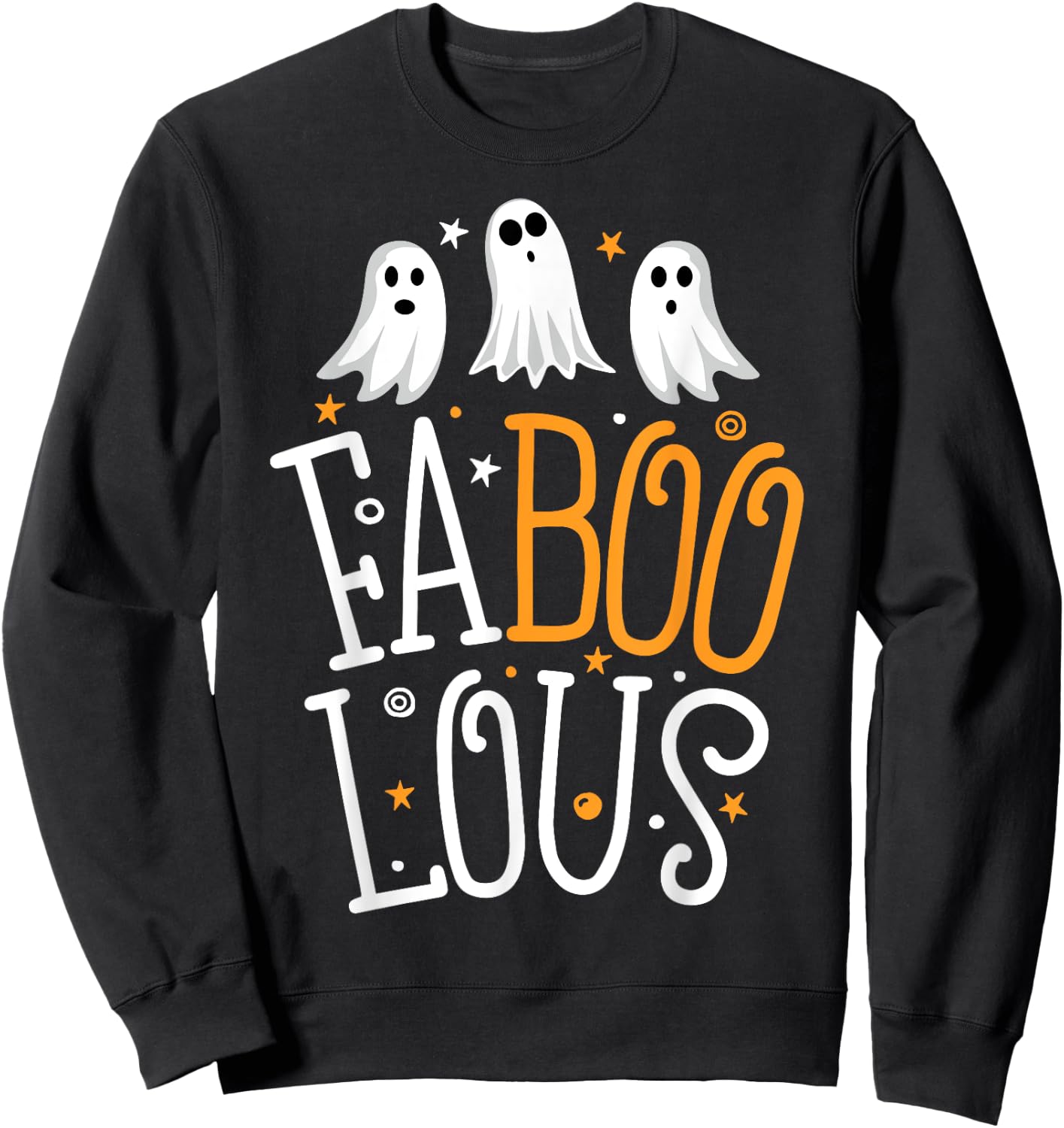 Faboolous Ghost Halloween Funny Men Women Boo Crew Pun Sweatshirt - Sweatshirt | Black