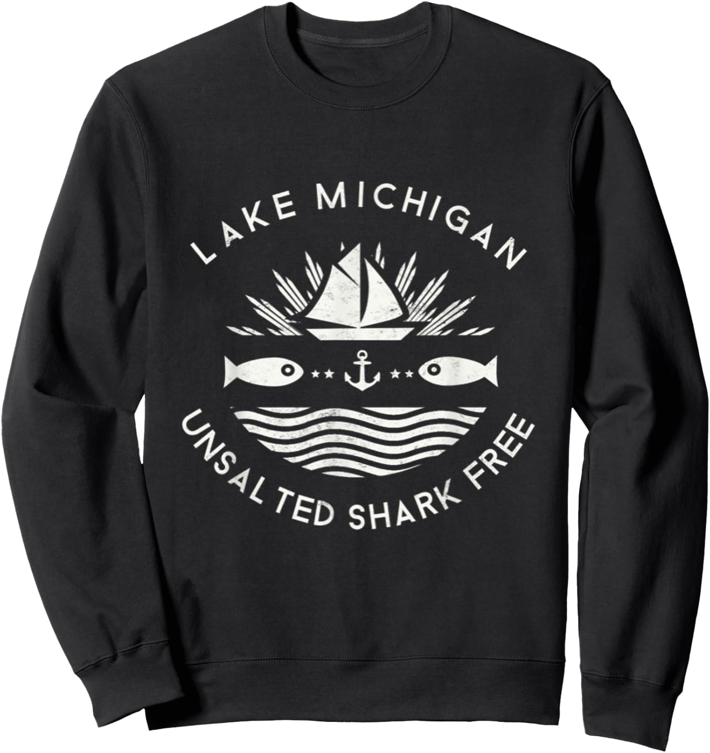 Lake Michigan Unsalted Shark Free Great Lakes Sweatshirt - Sweatshirt | Black