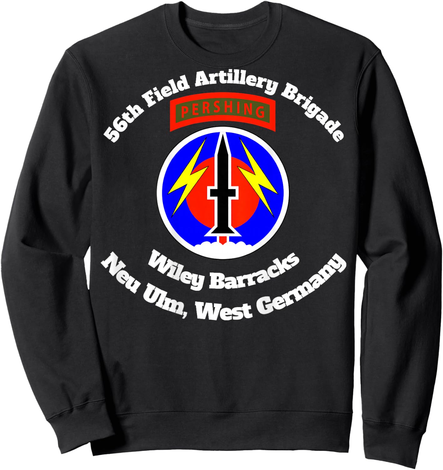 56th Artillery Bde Wiley Barracks, Neu Ulm design on back Sweatshirt - Sweatshirt | Black
