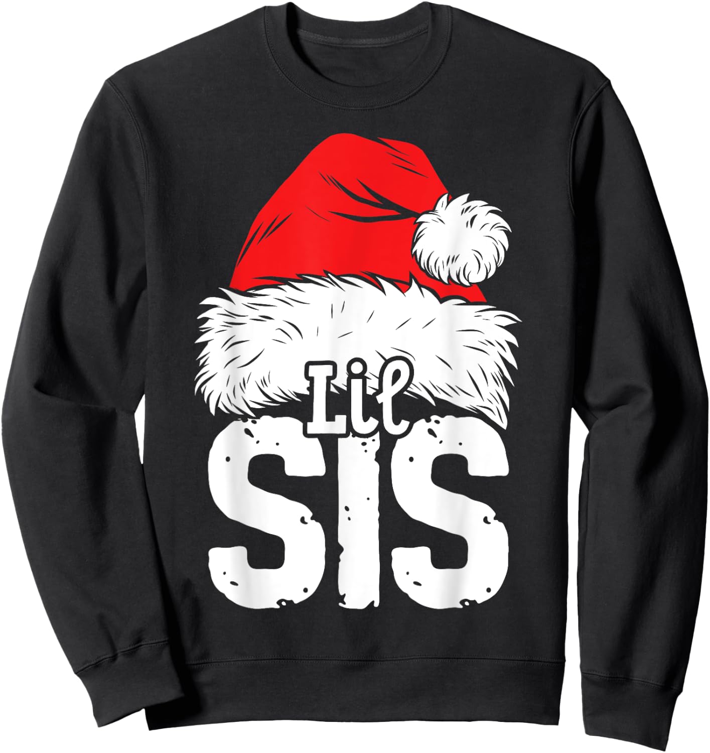 Little Sister Santa Christmas Family Matching Pyjamas Xmas Sweatshirt - Sweatshirt | Black
