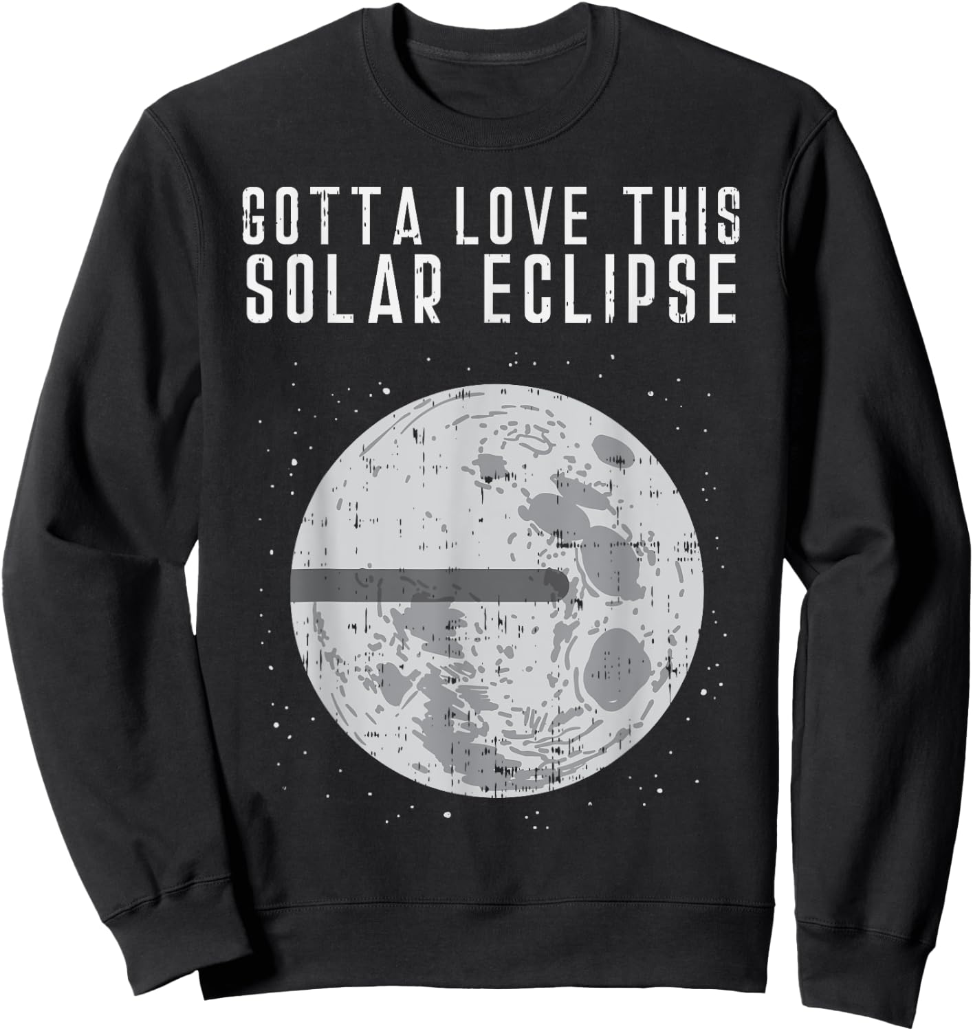 Flat Earth Solar Eclipse Moon Funny Conspiracy Theory Gift Sweatshirt - Sweatshirt | Black