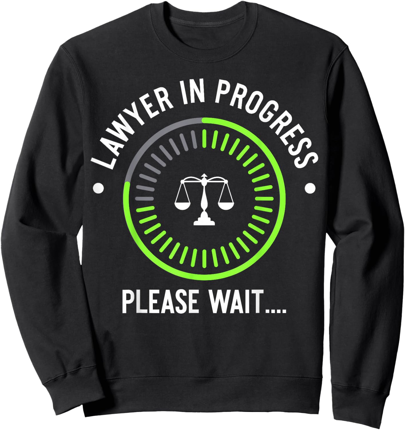 Funny Lawyer in Progress Gift | Law School Apparel Sweatshirt - Sweatshirt | Black