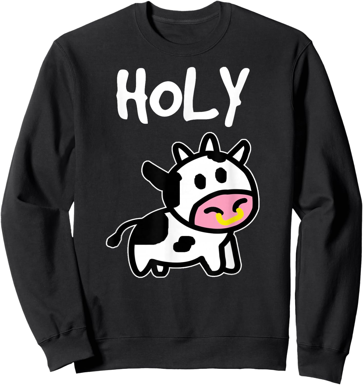 Holy Cow - Funny Farmer cow for adults kids boys and girls Sweatshirt - Sweatshirt | Black