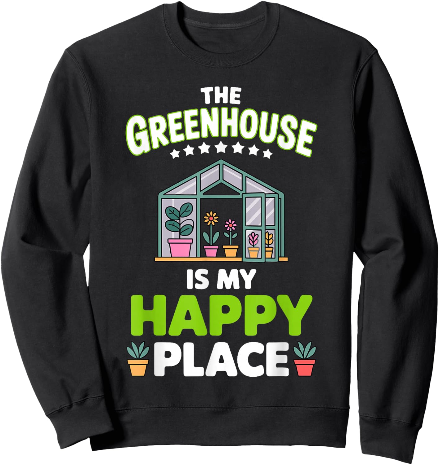 Cute Greenhouse Art Women Gardening Greenhouse Owner Sweatshirt - Sweatshirt | Black