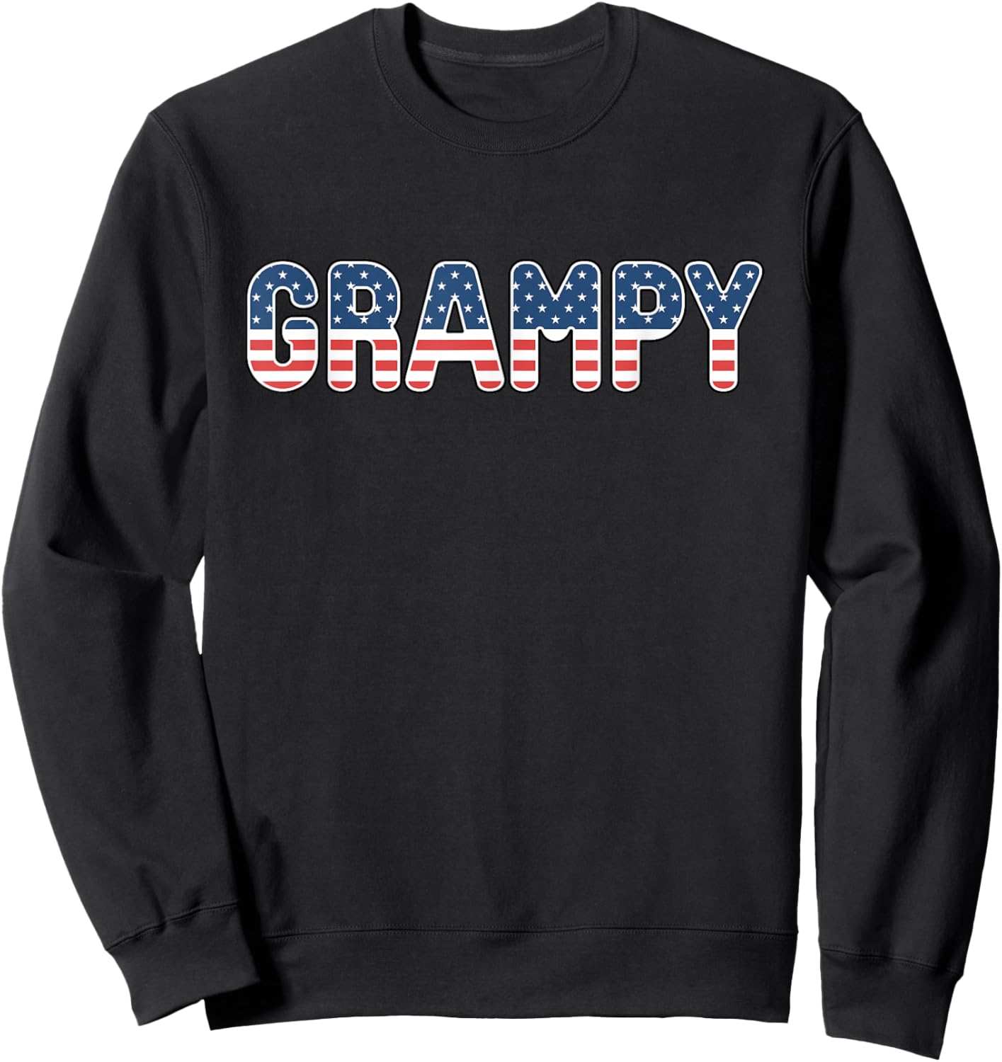 Grampy American Flag Patriotic USA 4th of July Sweatshirt - Sweatshirt | Black